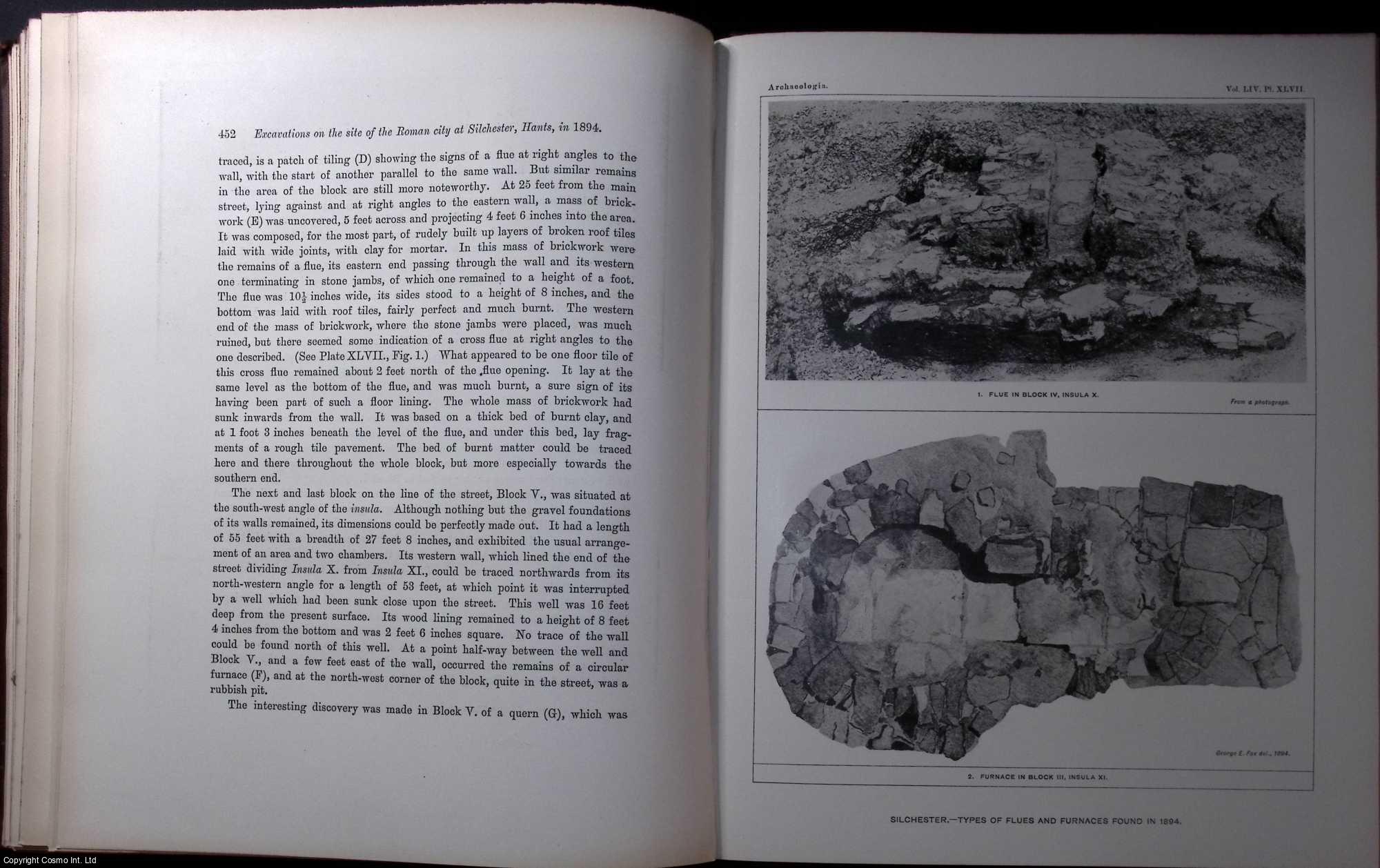 GEORGE E. FOX, ESQ., M.A., F.S.A., H.A. GRUEBER, ESQ., AND F. HAVERFIELD, ESQ., M.A., F.S.A. - Excavations on the site of the Roman city at Silchester, Hants, in 1894. A rare original article from the journal Archaeologia, 1895.