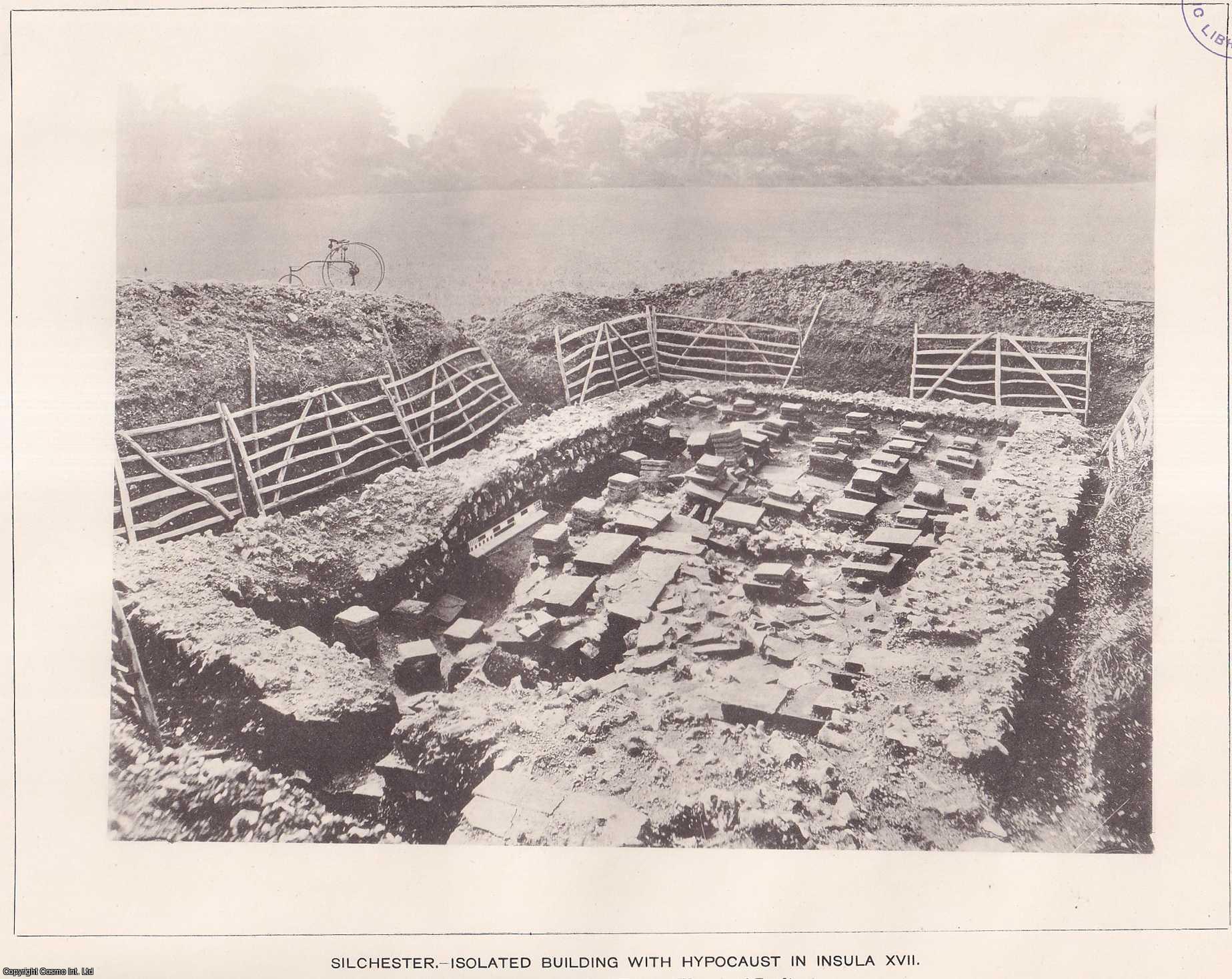 W.H. ST. JOHN HOPE, ESQ., M.A., AND GEORGE E. FOX, ESQ., F.S.A. - Excavations on the site of the Roman city at Silchester, Hants, in 1897. A rare original article from the journal Archaeologia, 1898.