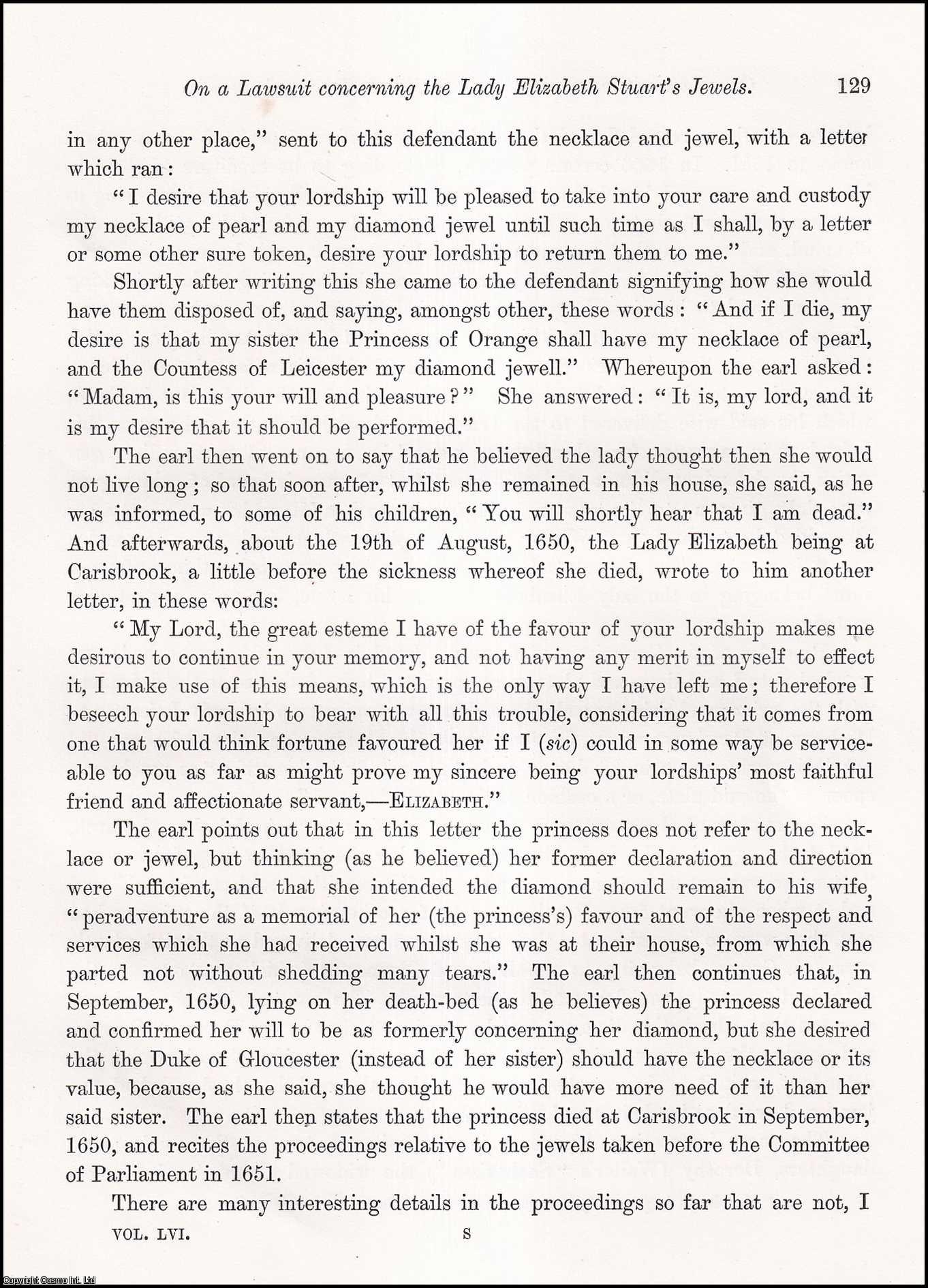 W.J. Hardy, Esq., F.S.A. - On a Lawsuit concerning the Lady Elizabeth Stuart's Jewels An uncommon original article from the journal Archaeologia, 1898.