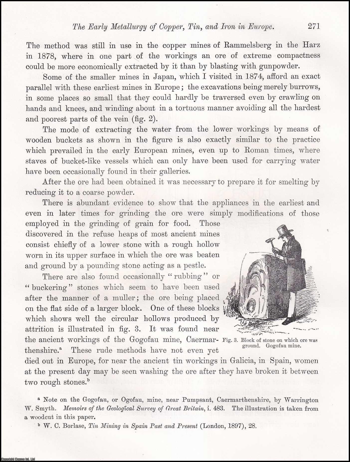 W. Gowland, Esq., F.S.A., F.C.S. - The Early Metallurgy of Copper, Tin, and Iron in Europe, as illustrated by Ancient Remains, and the Primitive Processes surviving in Japan. An uncommon original article from the journal Archaeologia, 1899.