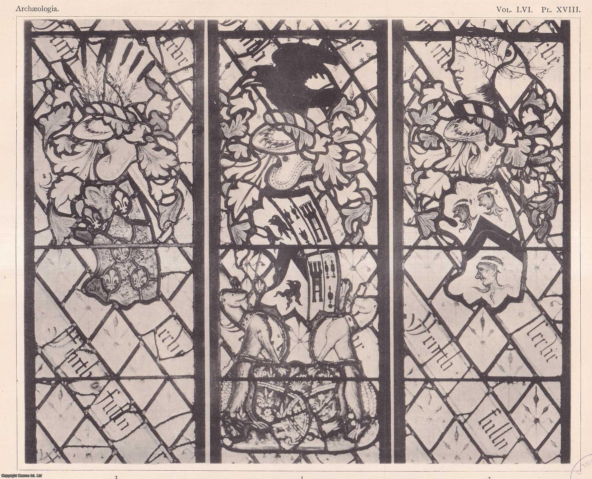 Everard Green, Esq. - The Identification of the Eighteen Worthies commemorated in the Heraldic Glass in the Hall Windows of Ockwells Manor House, in the Parish of Bray, in Berkshire. An uncommon original article from the journal Archaeologia, 1899.