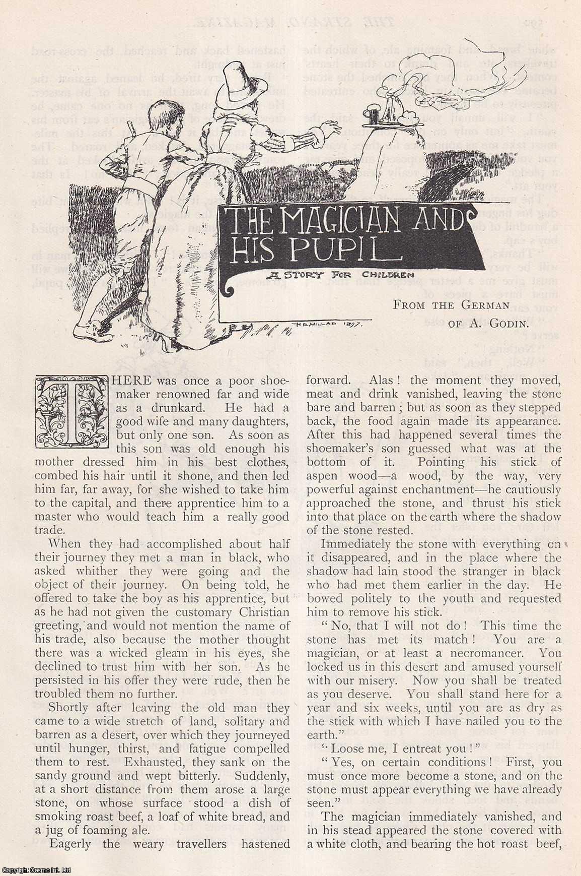 A. Godin - The Magician and His Pupil. A Story for Children. (from the German) An uncommon original article from The Strand Magazine, 1897.