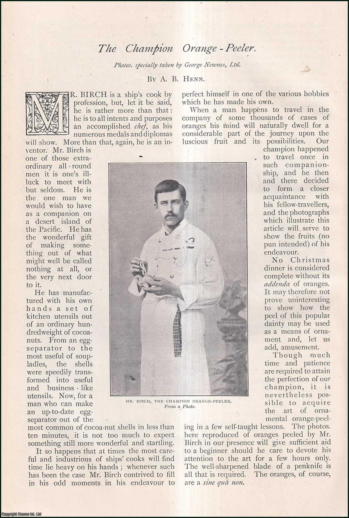 A.B. Henn - The Champion Orange-Peeler. Mr. Birch. An uncommon original article from The Strand Magazine, 1899.