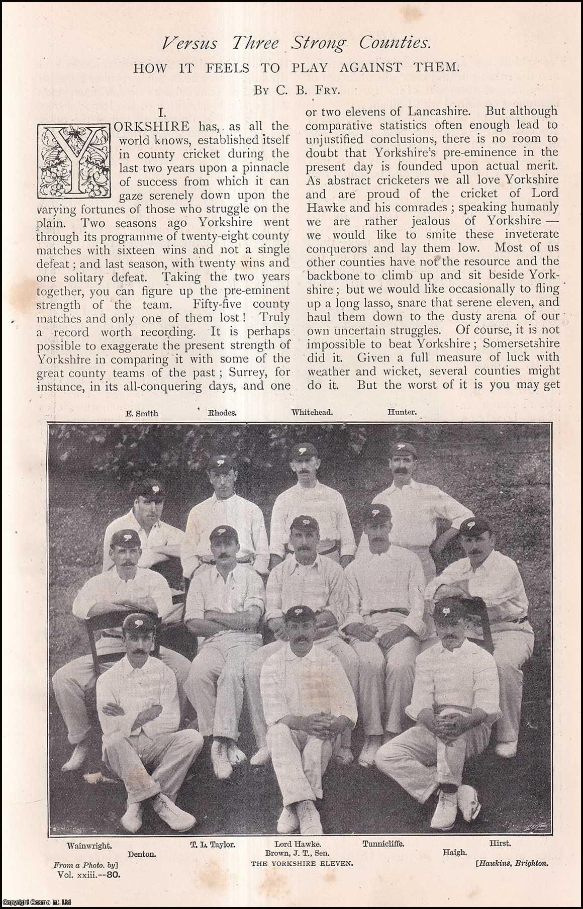 C.B. Fry - Versus Three Strong Cricket Counties : Yorkshire, lancashire & Middlesex. How it feels to play against them. An uncommon original article from The Strand Magazine, 1902.