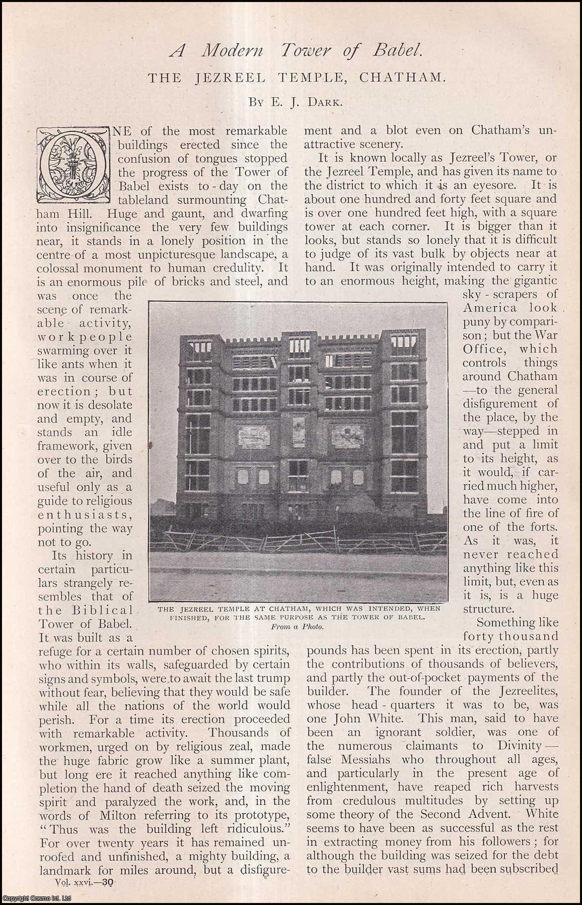 DARK, E. J. - A Modern Tower of Babel - The Jezreel Temple, Chatham. A rare original article from The Strand Magazine, 1903.