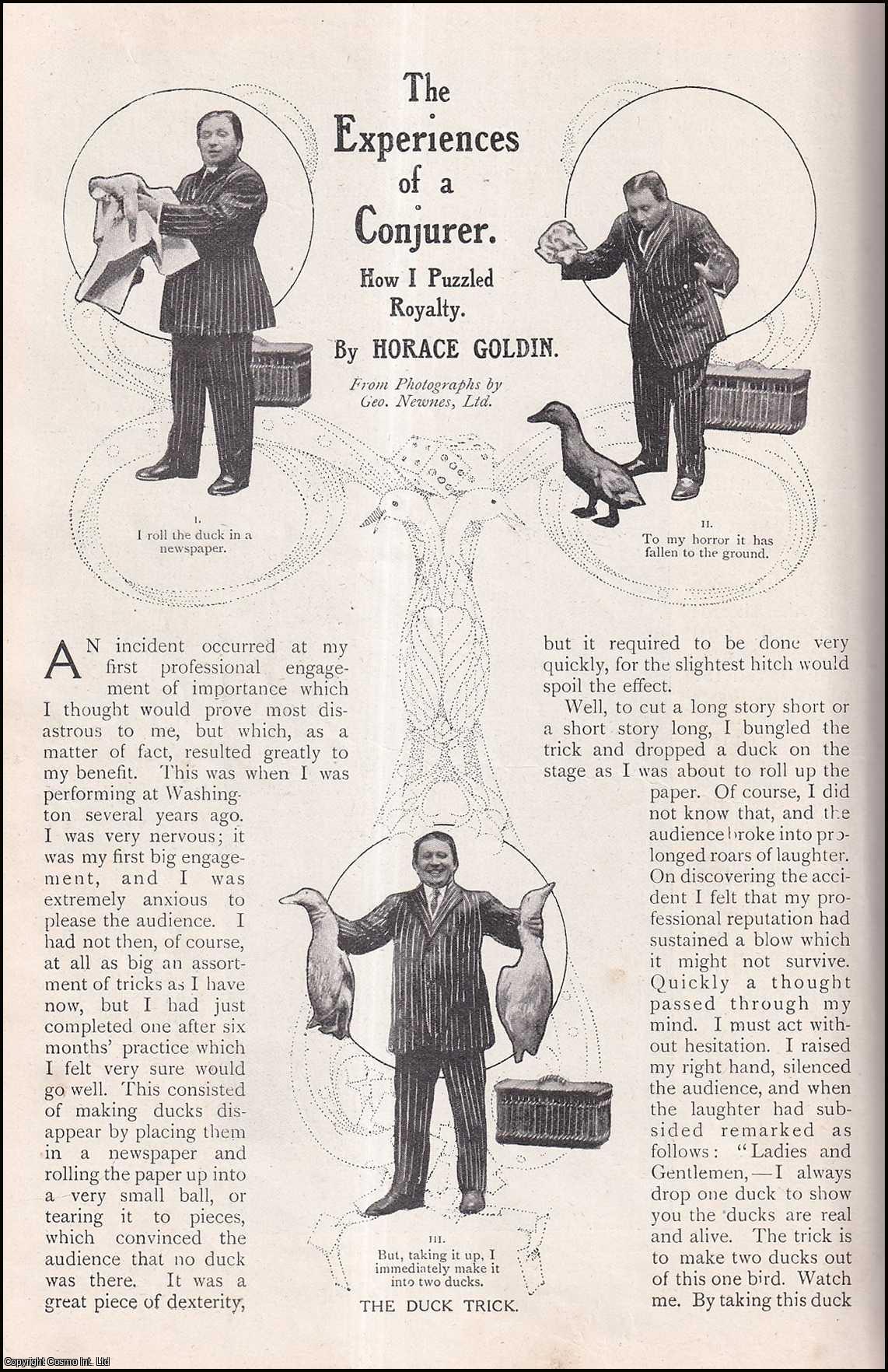 GOLDIN, HORACE - The Experiences of a Conjurer. How I puzzled royalty. A rare original article from The Strand Magazine, 1909.