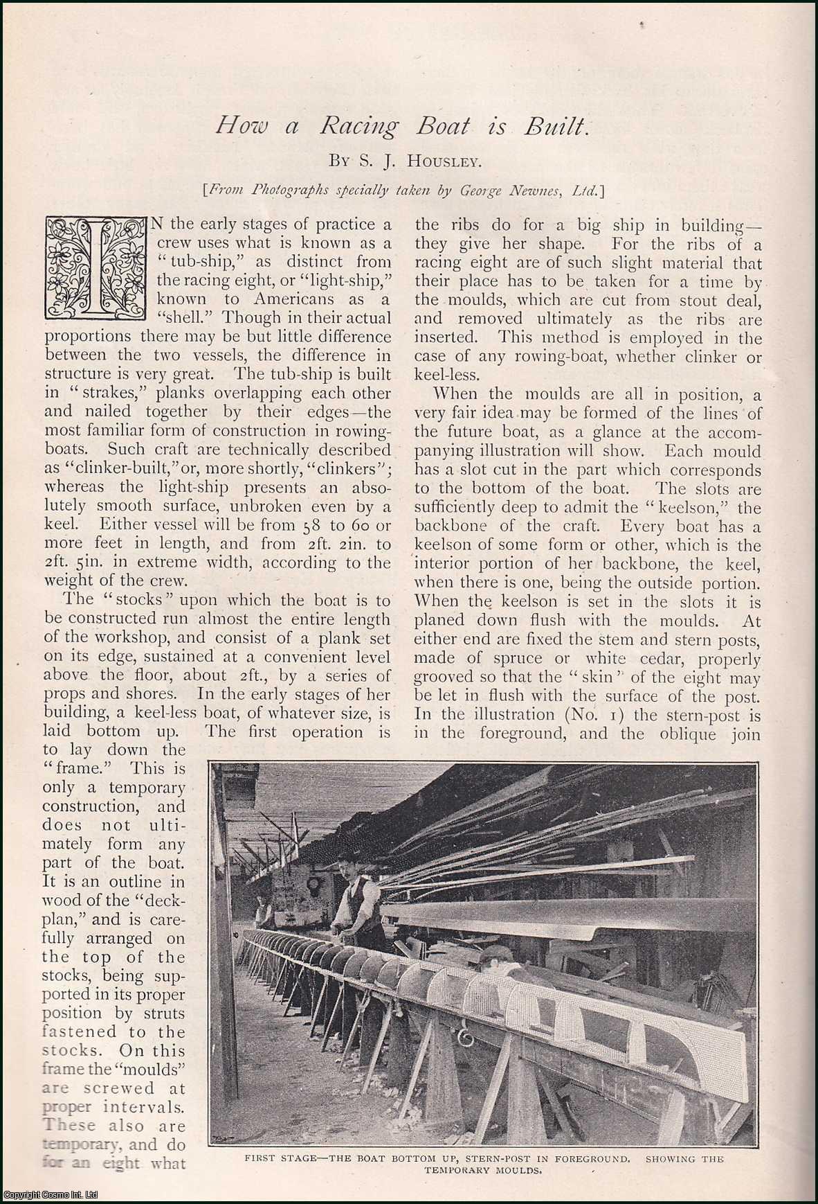 HOUSLEY, S. J. - How A Racing Boat is Built. A rare original article from The Strand Magazine, 1897.