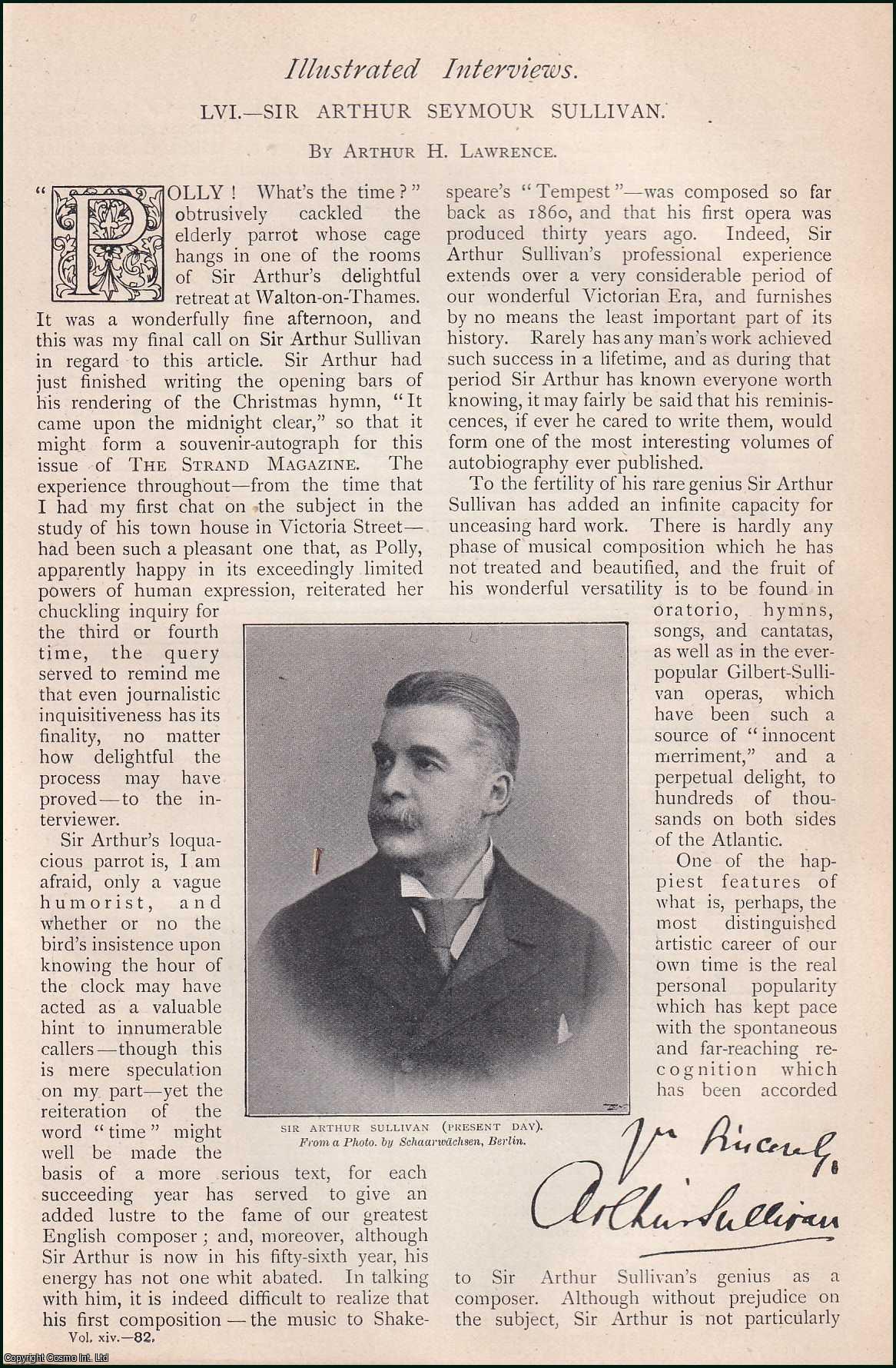 LAWRENCE, ARTHUR H. - Sir Arthur Seymour Sullivan. Illustrated Interview. A rare original article from The Strand Magazine, 1897.