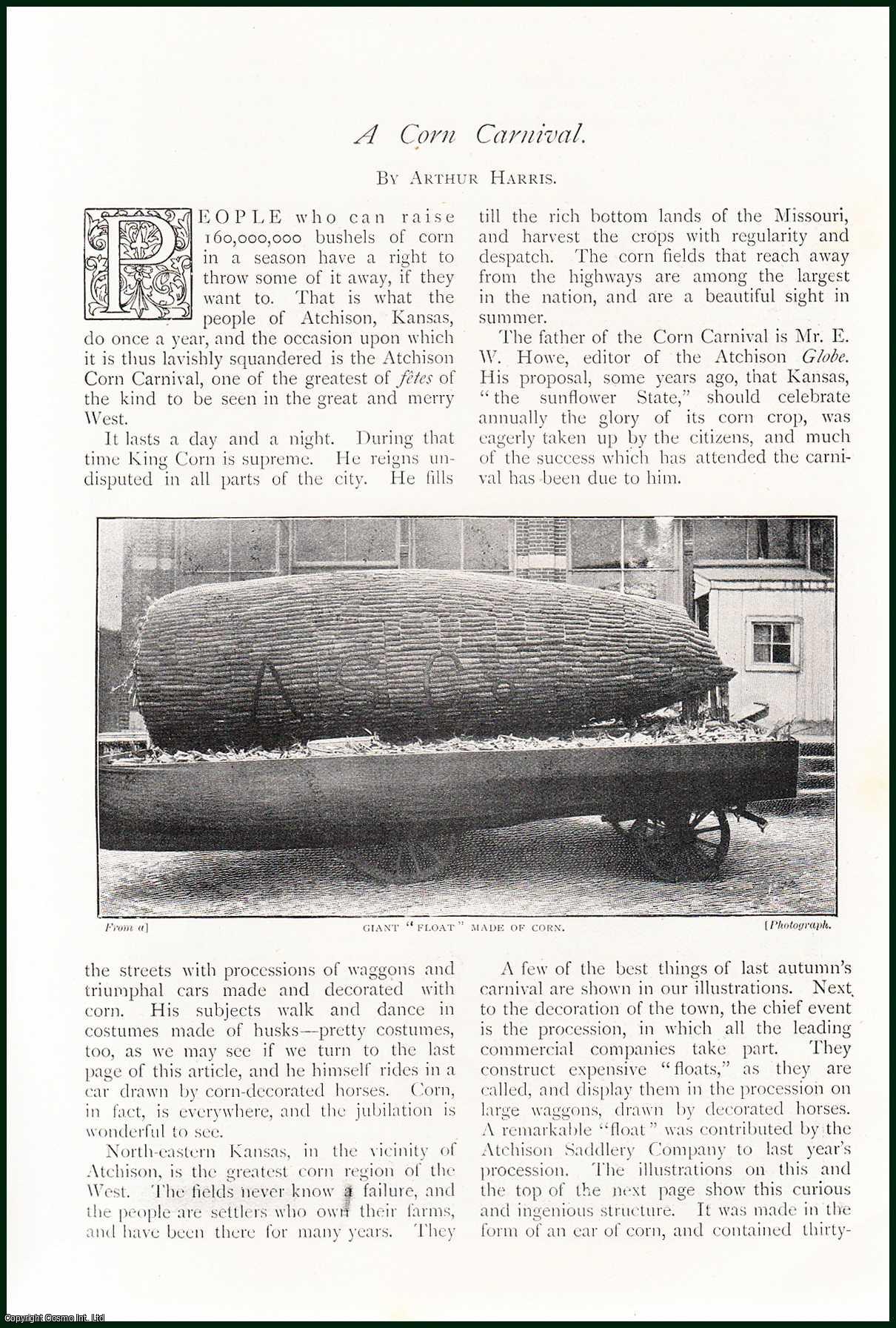 Arthur Harris - A Corn Carnival, Atchison, Kansas : People who can raise 160,000,000 bushels of corn in a season have a right to throw some of it away. An uncommon original article from The Strand Magazine, 1898.