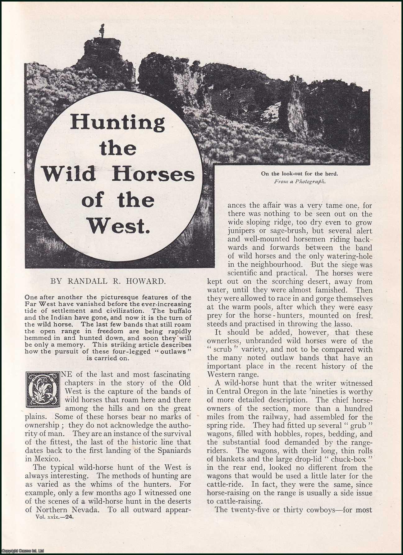 Randall R. Howard - Hunting The Wild Horses of The West in Northern Nevada. An uncommon original article from the Wide World Magazine, 1912.