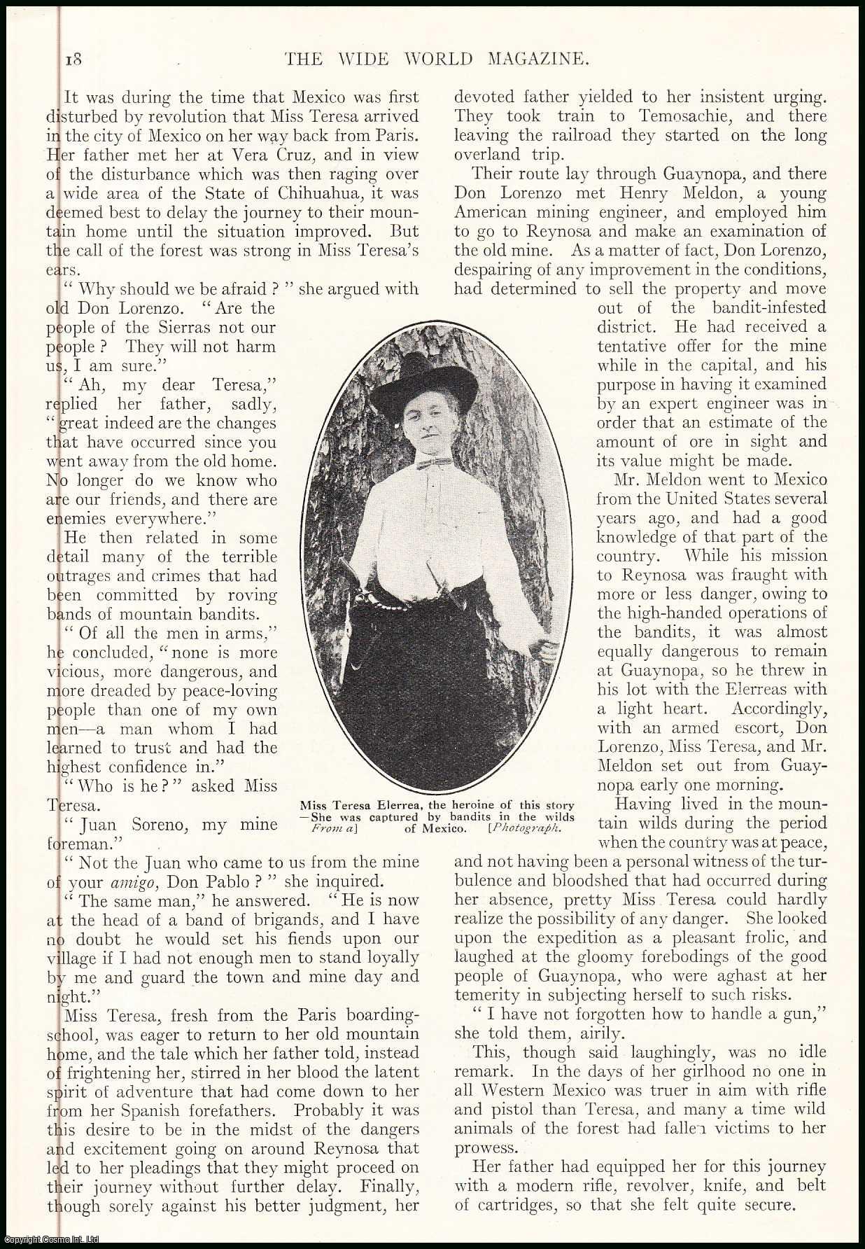 CUERNADIA, GUILLERMO - The Girl and The Bandit. Juan Soreno and Teresa Elerrea. A rare original article from the Wide World Magazine, 1913.