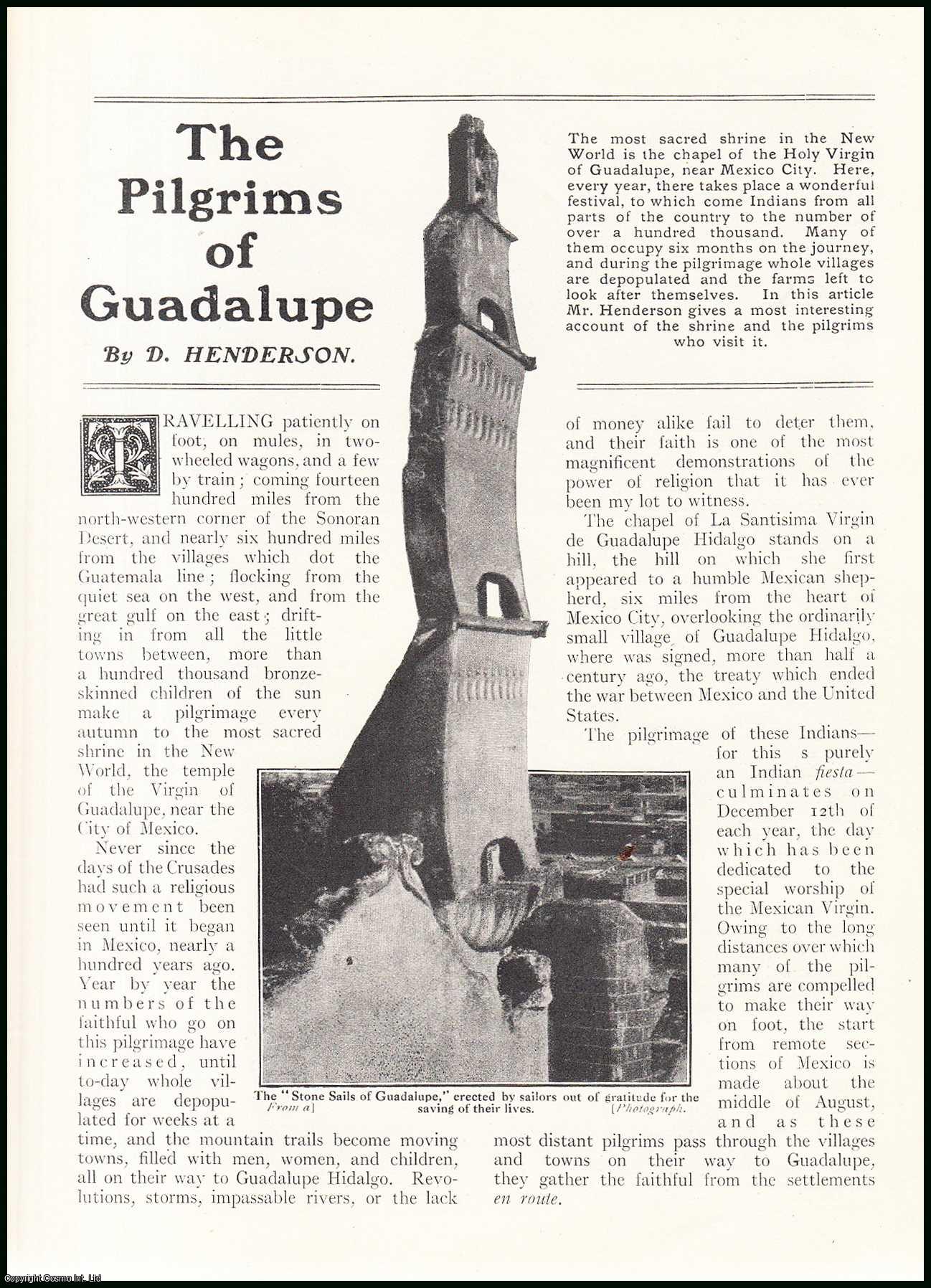 D. Henderson - The Pilgrims of Guadalupe, Mexico. An uncommon original article from the Wide World Magazine, 1913.