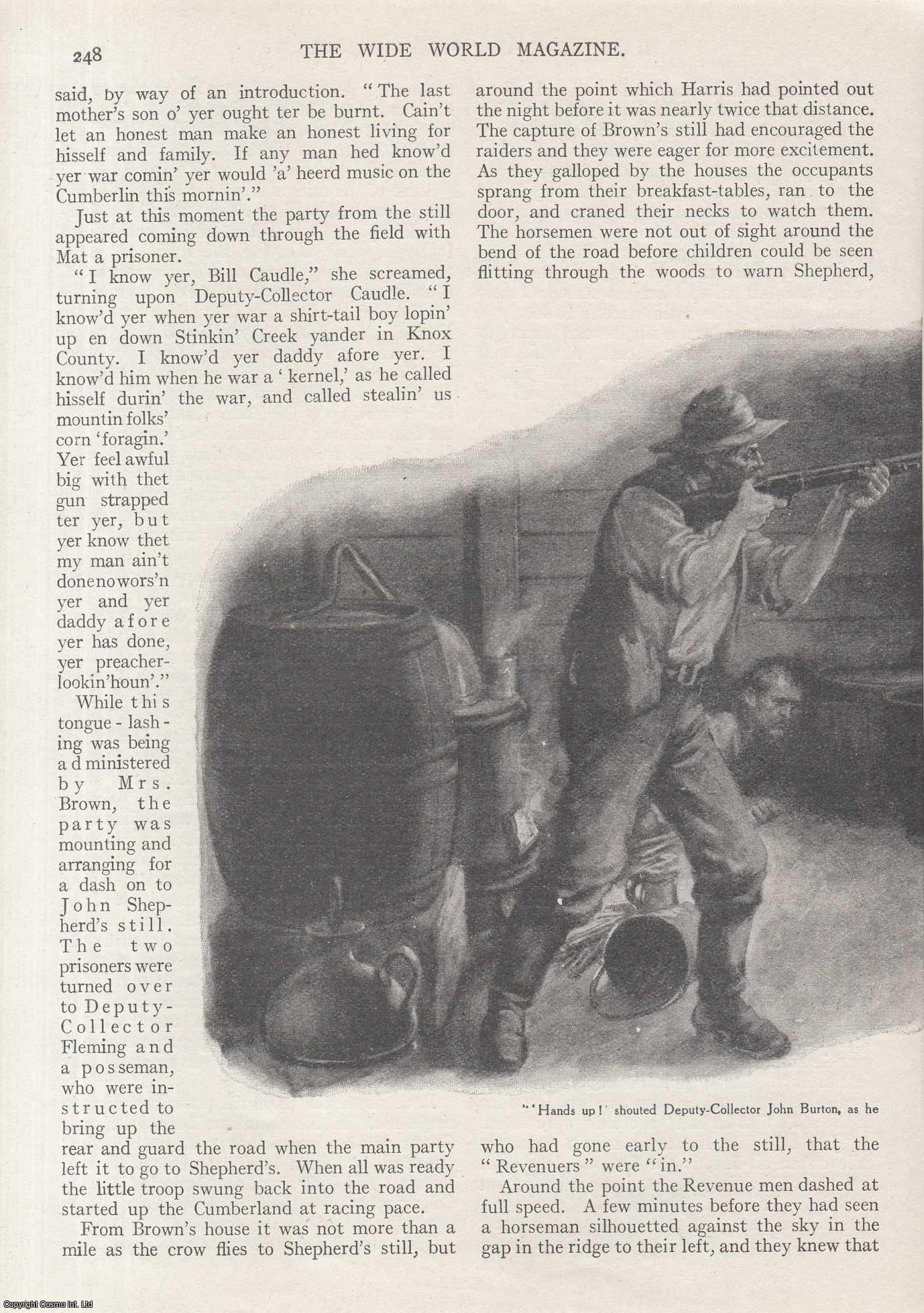 David A. Gates, of the U.S. Internal Revenue Service. Illustrated by S. Pryde. - Raiding The Moonshiners in Kentucky : an eventful raid, & the thrilling battle which followed. An uncommon original article from the Wide World Magazine, 1916.