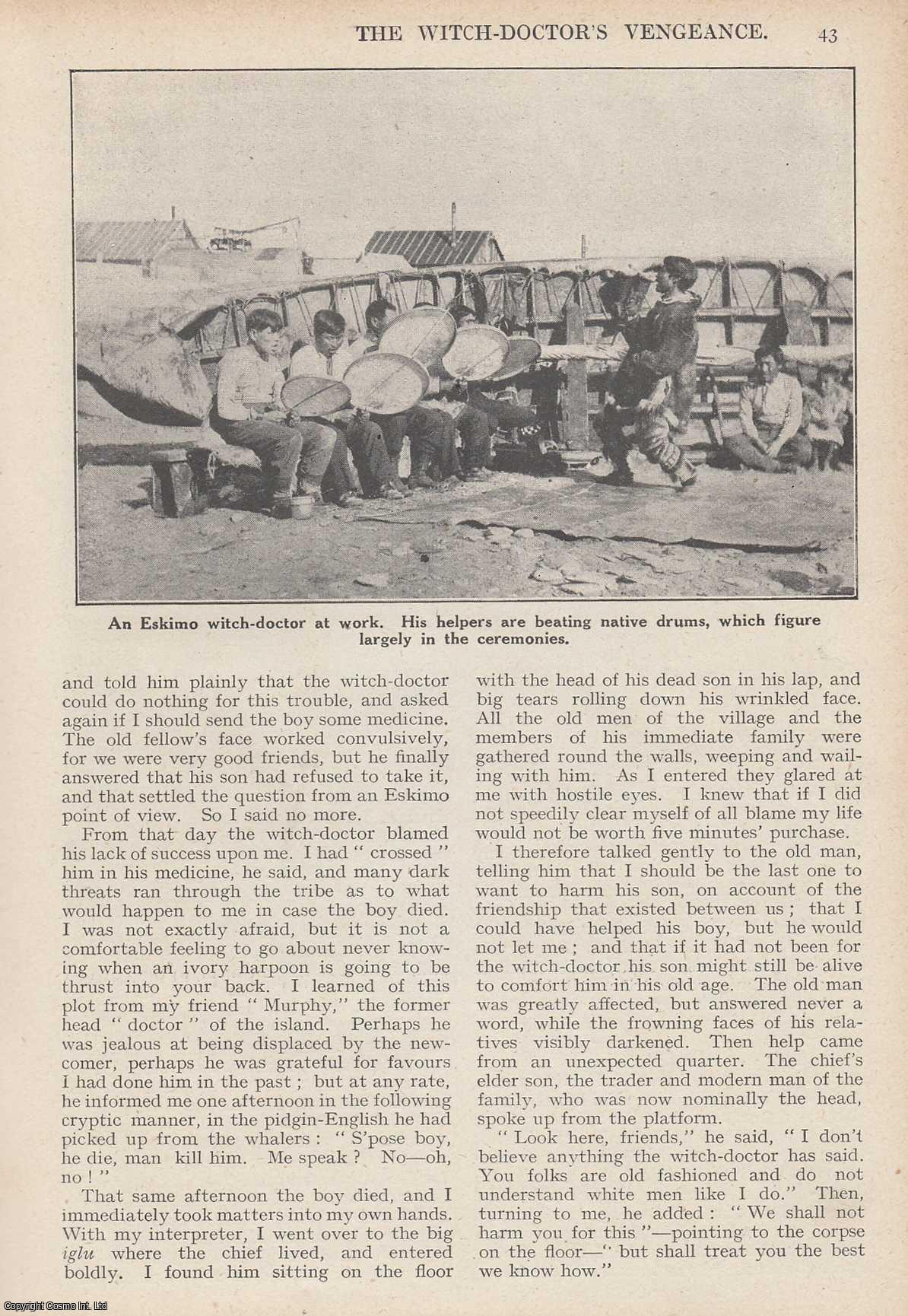 HAWKES, E. W. - The Eskimo Witch-Doctor's Vengeance. An original article from the Wide World Magazine, 1921.