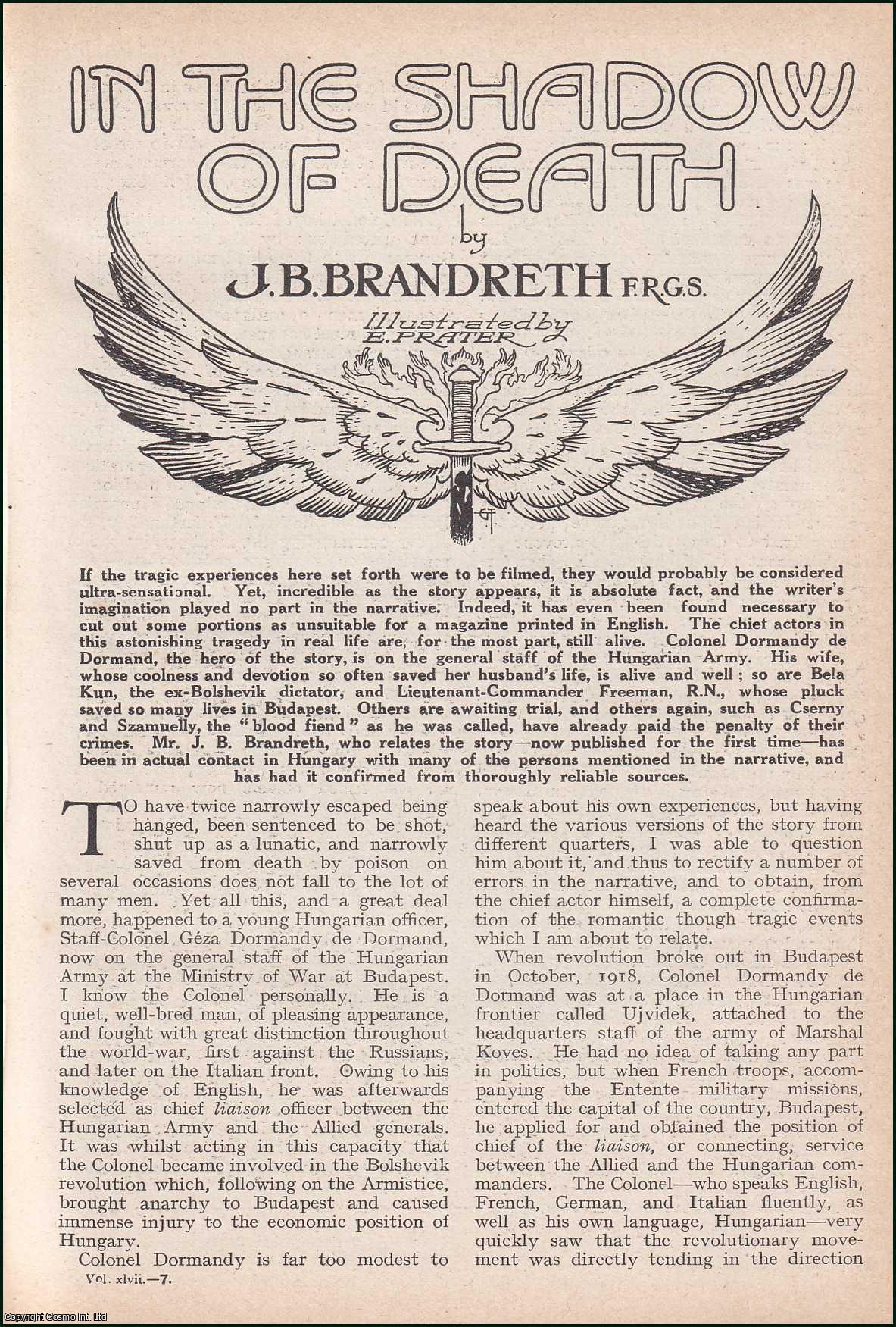 J. B. Brandreth F.R.G.S. Illustrated by E. Prater. - In The Shadow of Death : the Hungarian Revolution of 1918. An uncommon original article from the Wide World Magazine, 1921.