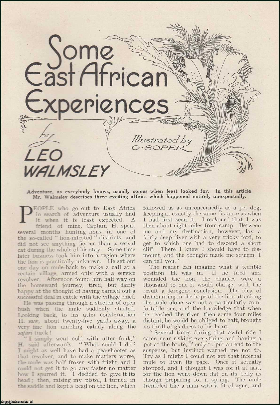 Leo Walmsley. Illustrated by G. Soper. - Some East African Experiences. An uncommon original article from the Wide World Magazine, 1921.