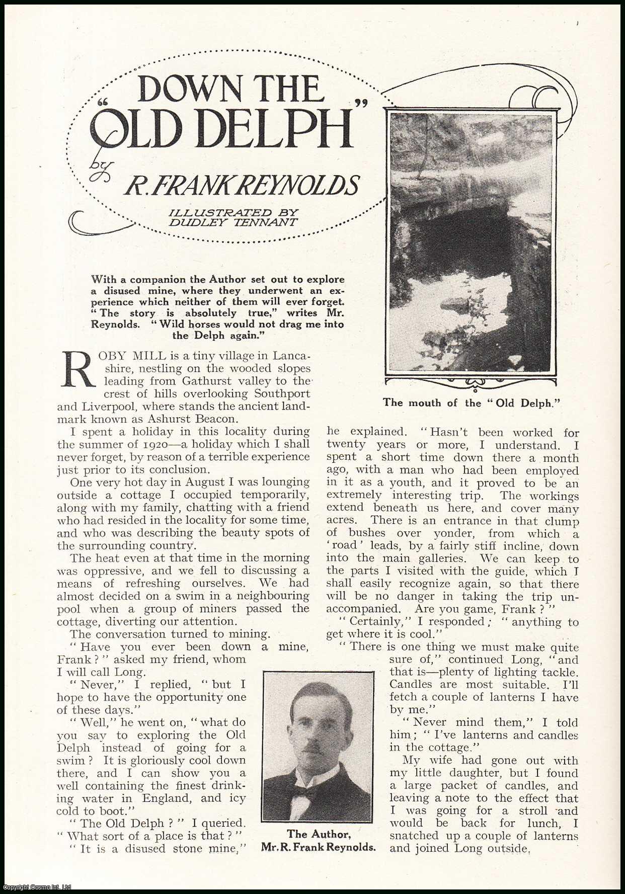 R. Frank Reynolds, illustrated by Dudley Tennant. - Down The Old Delph Disused Mine, Roby Mill, Lancashire. An uncommon original article from the Wide World Magazine, 1922.