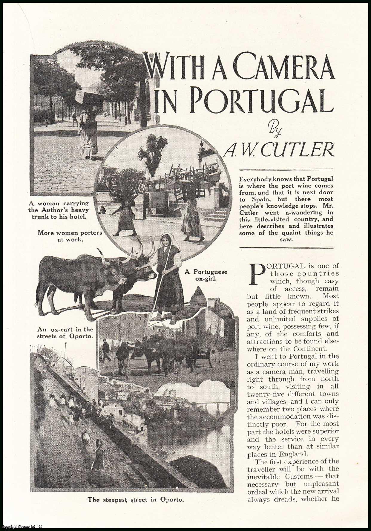 A. W. Cutler - With A Camera in Portugal. An uncommon original article from the Wide World Magazine, 1922.