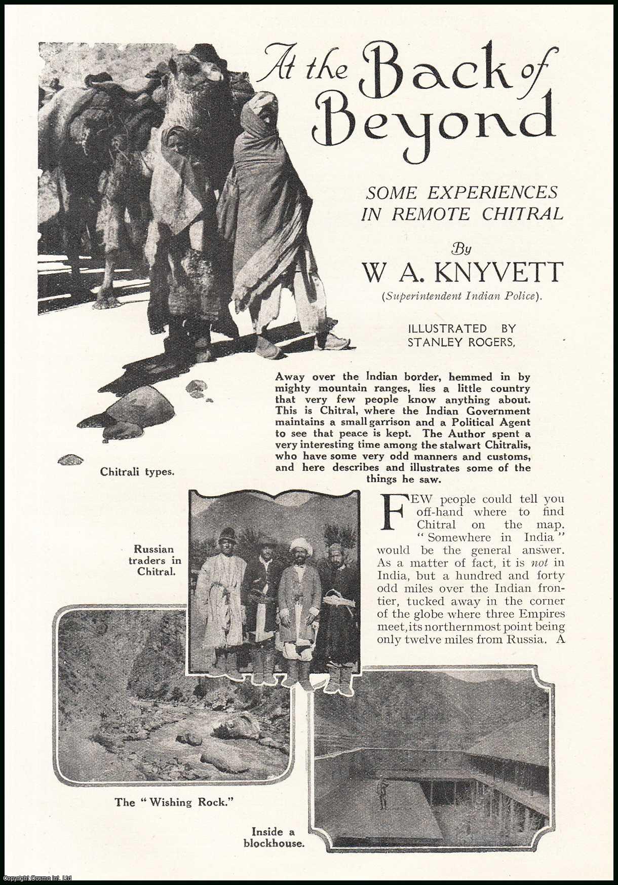 KNYVETT, W. A. - At The Back of Beyond. Some experiences in remote Chitral, India. An original article from the Wide World Magazine, 1922.