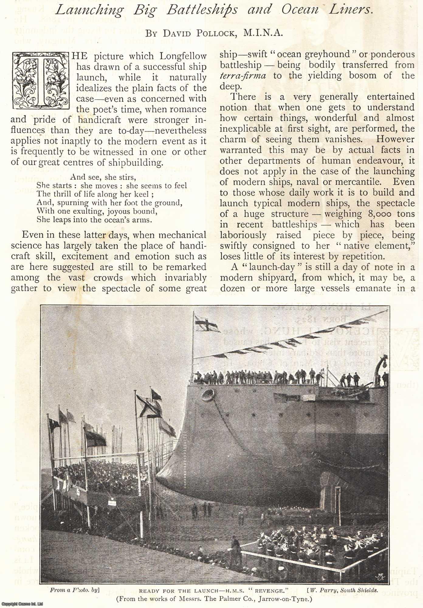 David Pollock - H.M.S. Victoria ; The Campania ; The Harlech Castle ; St. Louis & others : Launching Big Battleships and Ocean Liners. An uncommon original article from The Strand Magazine, 1896.