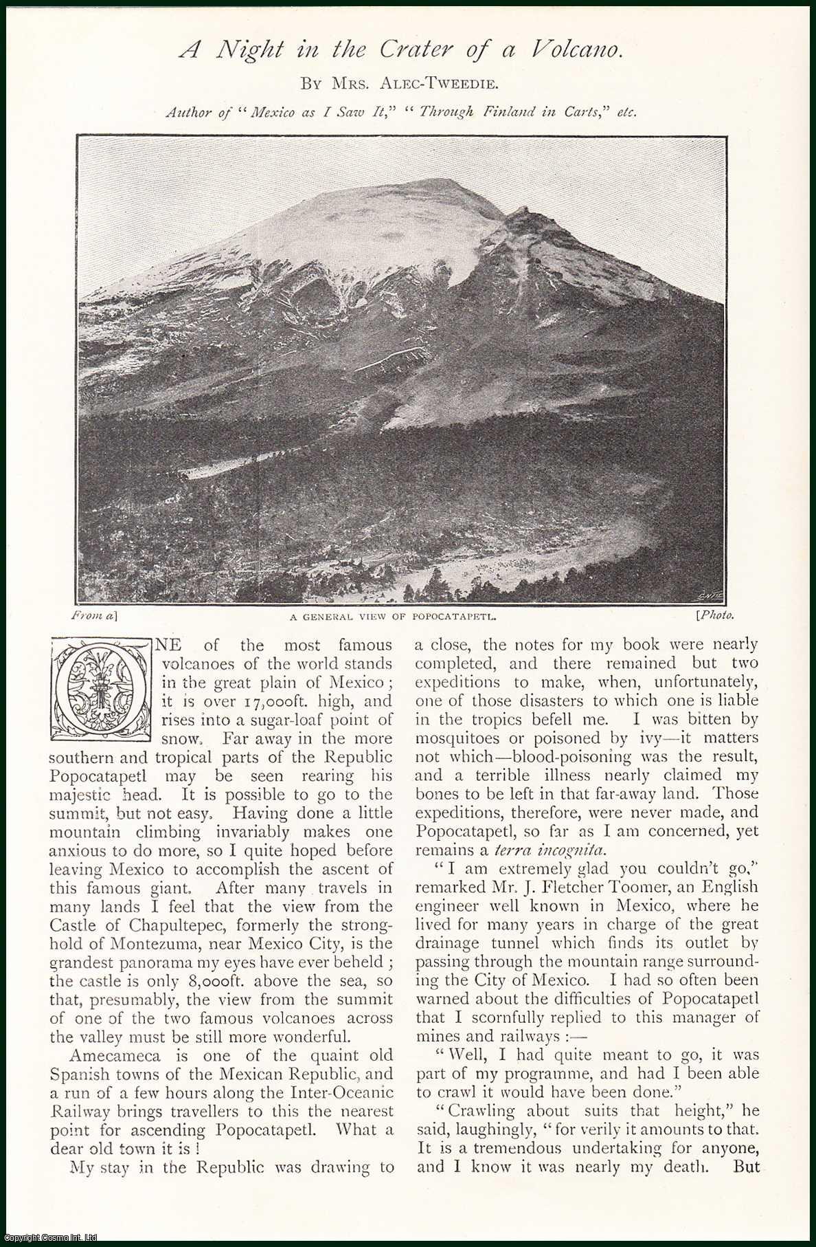ALEC-TWEEDIE, MRS - A Night in The Crater of a Volcano. Popocatapeti, Mexico. A rare original article from The Strand Magazine, 1902.