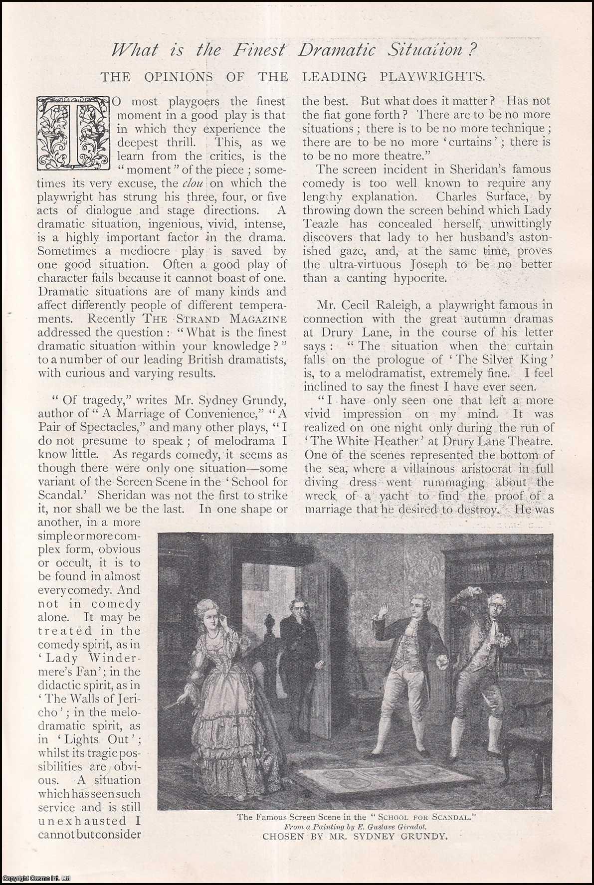 No Author Stated - What is the Finest Dramatic Situation ? The Opinions of the Leading Playwrights. The Princess & the Butterfly ; the Silver King ; the Merchant of Venice & more. An uncommon original article from The Strand Magazine, 1906.