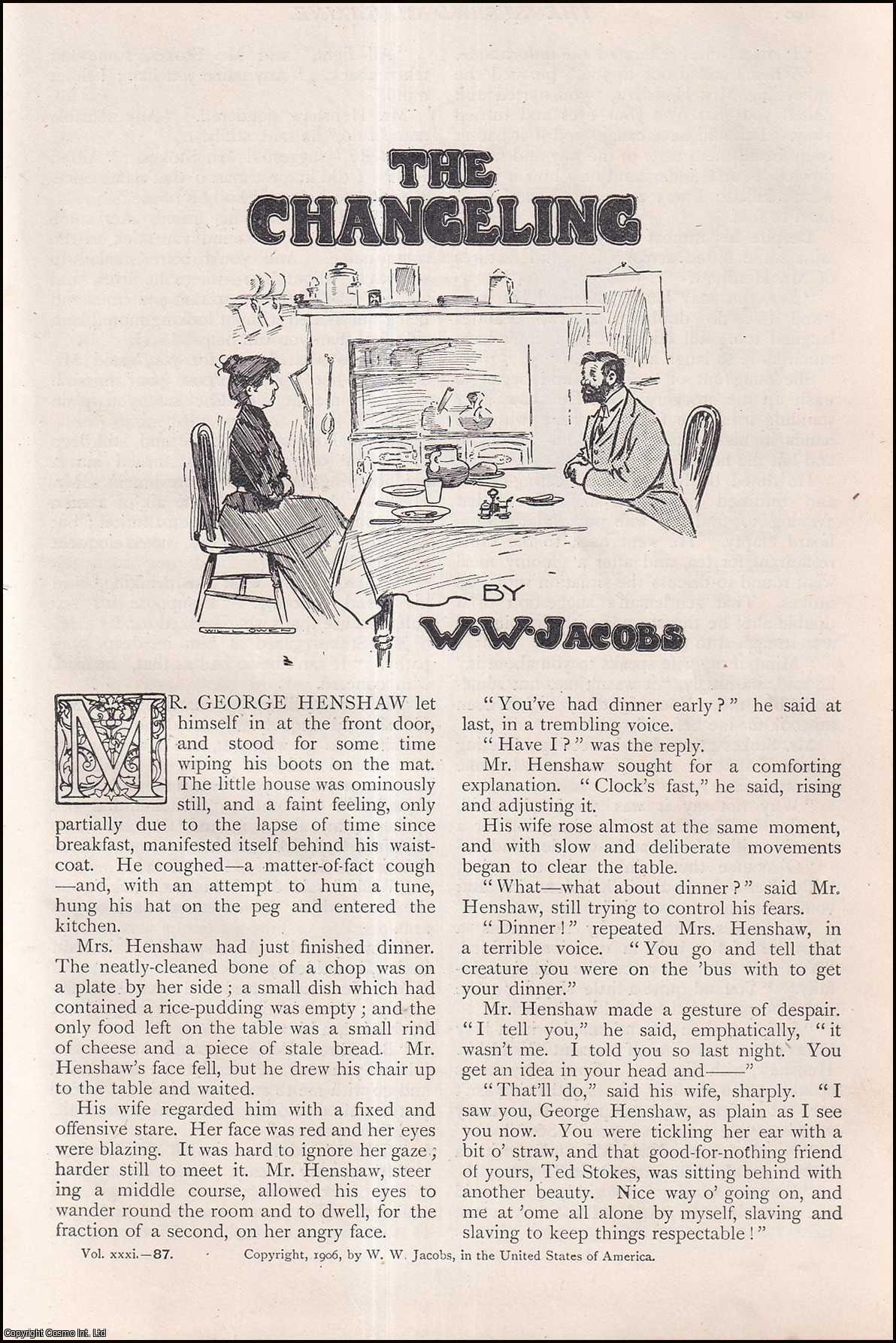 JACOBS, W. W. - The Changeling. A rare original article from The Strand Magazine, 1906.