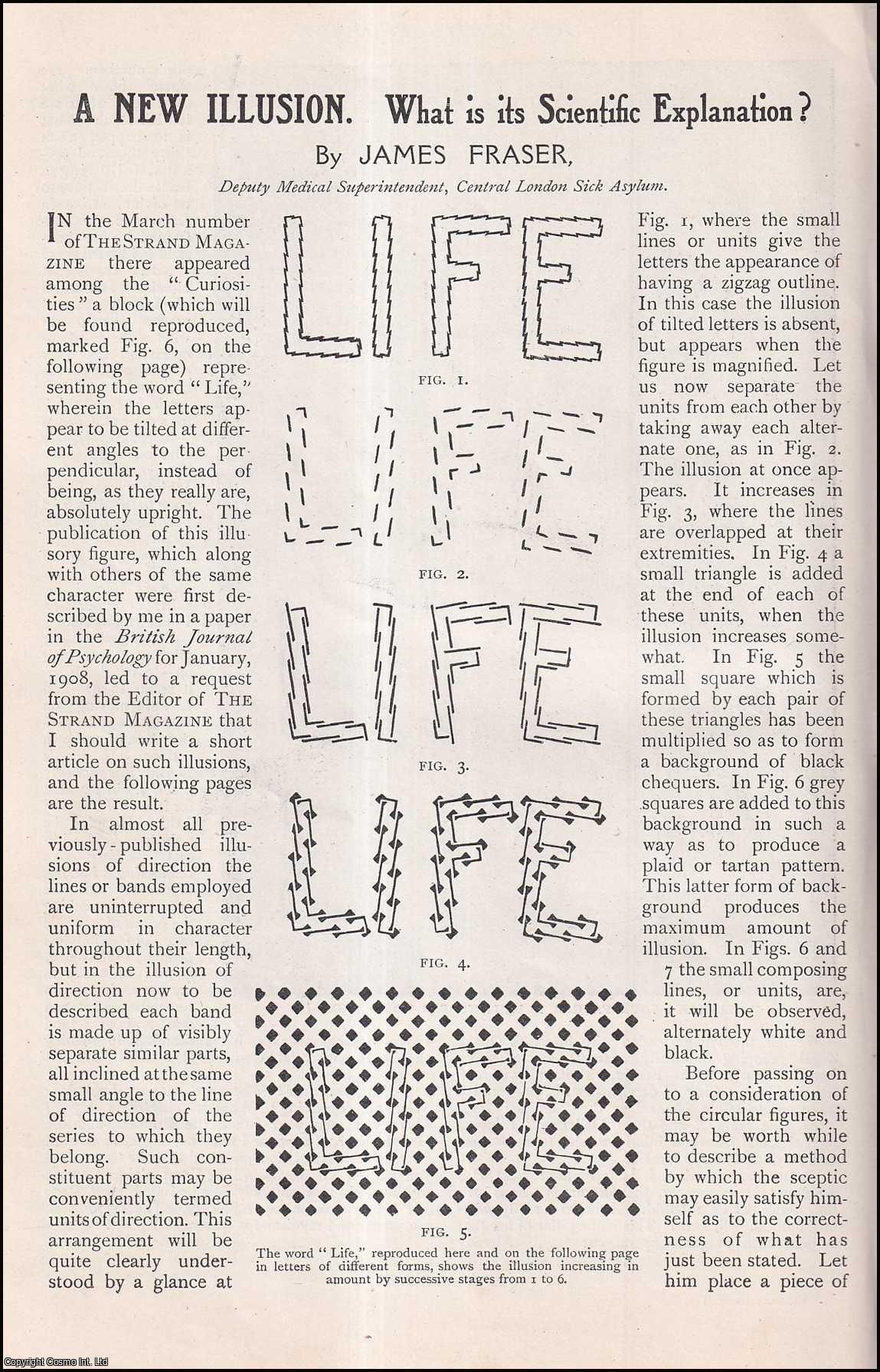 James Fraser, Deputy Medical Superintendent, Central London Sick Asylum. - A New Illusion. What is its Scientific Explanation ? An uncommon original article from The Strand Magazine, 1909.