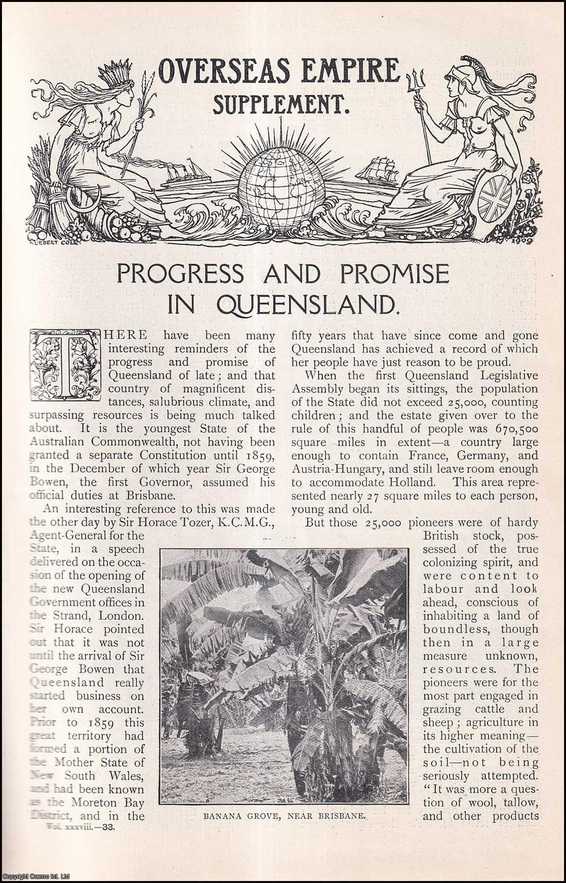 --- - Progress and Promise in Queensland. A rare original article from The Strand Magazine, 1909.