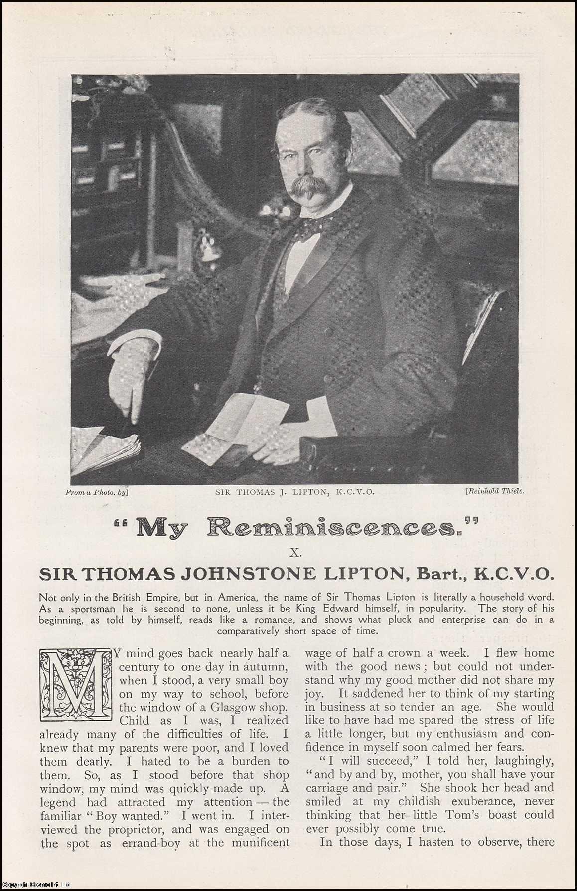 --- - Sir Thomas Johnstone Lipton. My Reminiscences. A rare original article from The Strand Magazine, 1909.