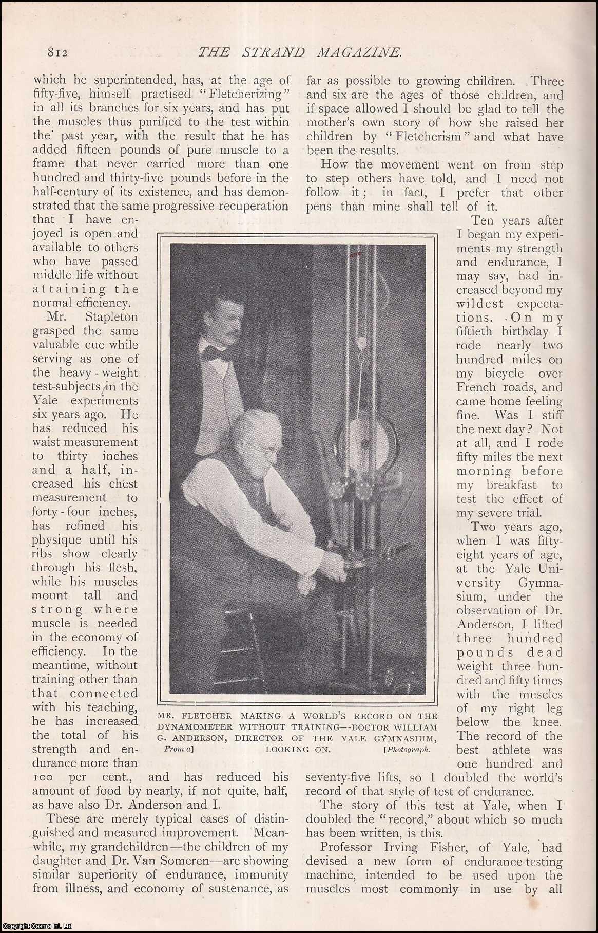 Horace Fletcher - How I Made Myself Young at Sixty, Fletcherism. The System of Feeding which has met such success in America. An uncommon original article from The Strand Magazine, 1909.