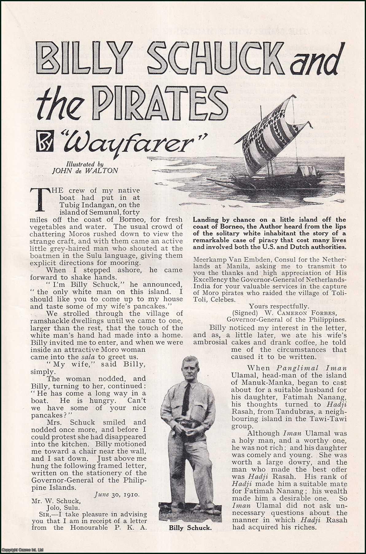 WAYFARER - Billy Schuck and The Pirates. Off the coast of Borneo. An original article from the Wide World Magazine, 1932.
