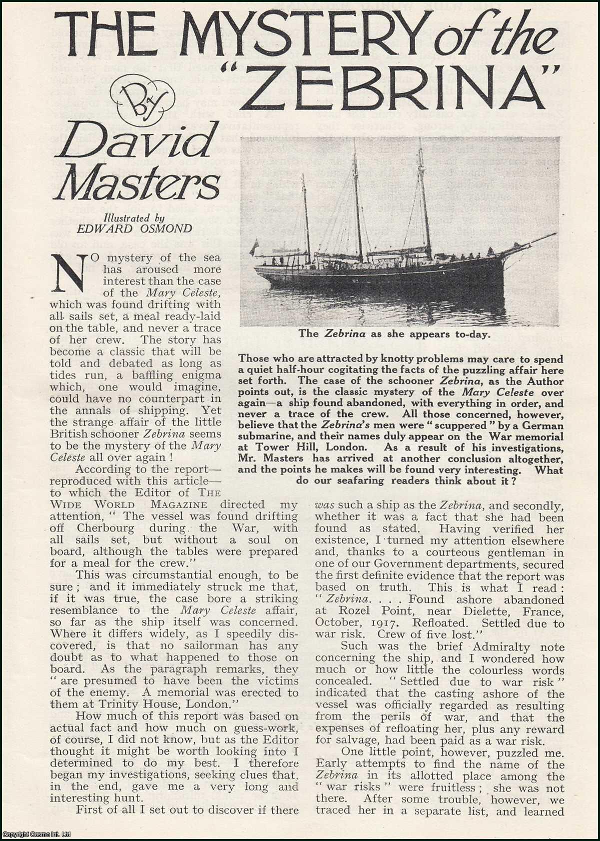 MASTERS, DAVID - The Mystery of the schooner Zebrina (in World War One). An original article from the Wide World Magazine, 1932.