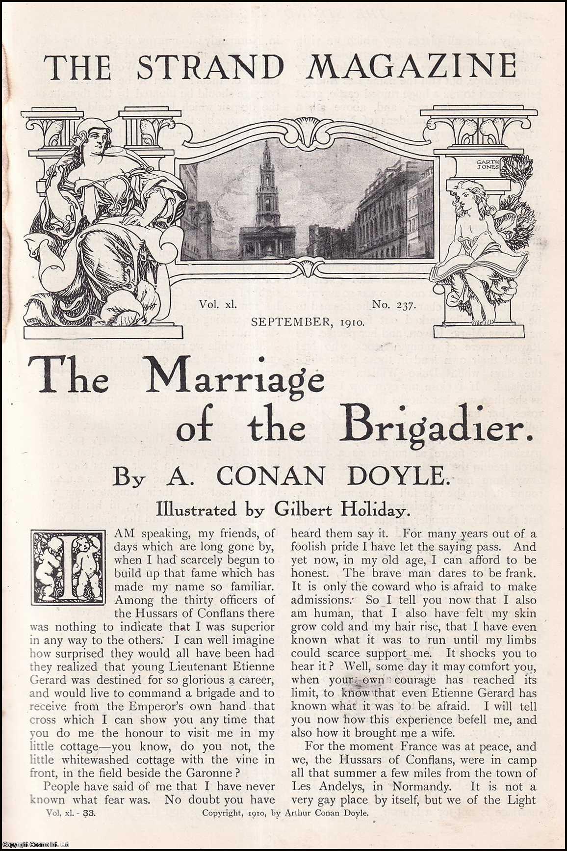 Arthur Conan Doyle - The Marriage of the Brigadier, by A. Conan Doyle. An uncommon original article from The Strand Magazine, 1910.