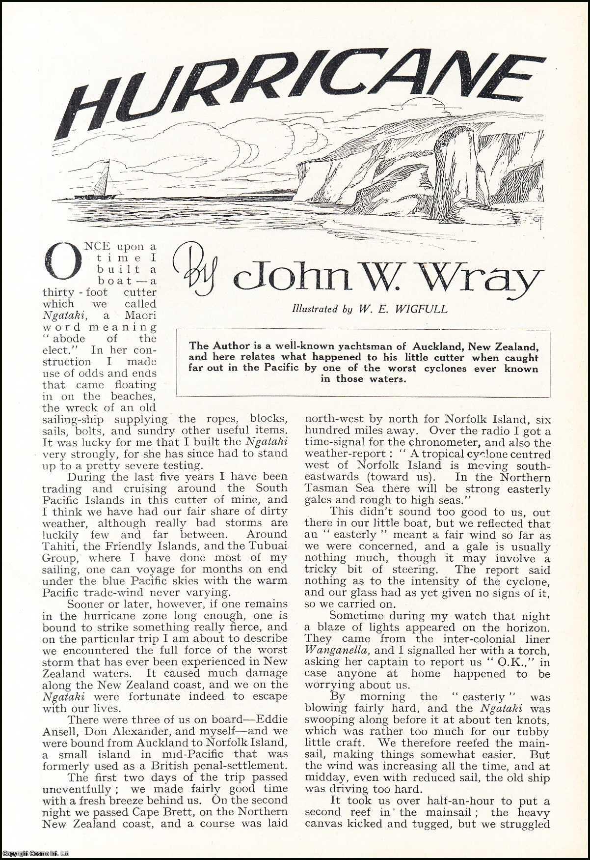 John W. Wray, illustrated by W.E. Wigfull. - Hurricane : a story of a yachtsman of Auckland, New Zealand out in the Pacific. An uncommon original article from the Wide World Magazine, 1938.