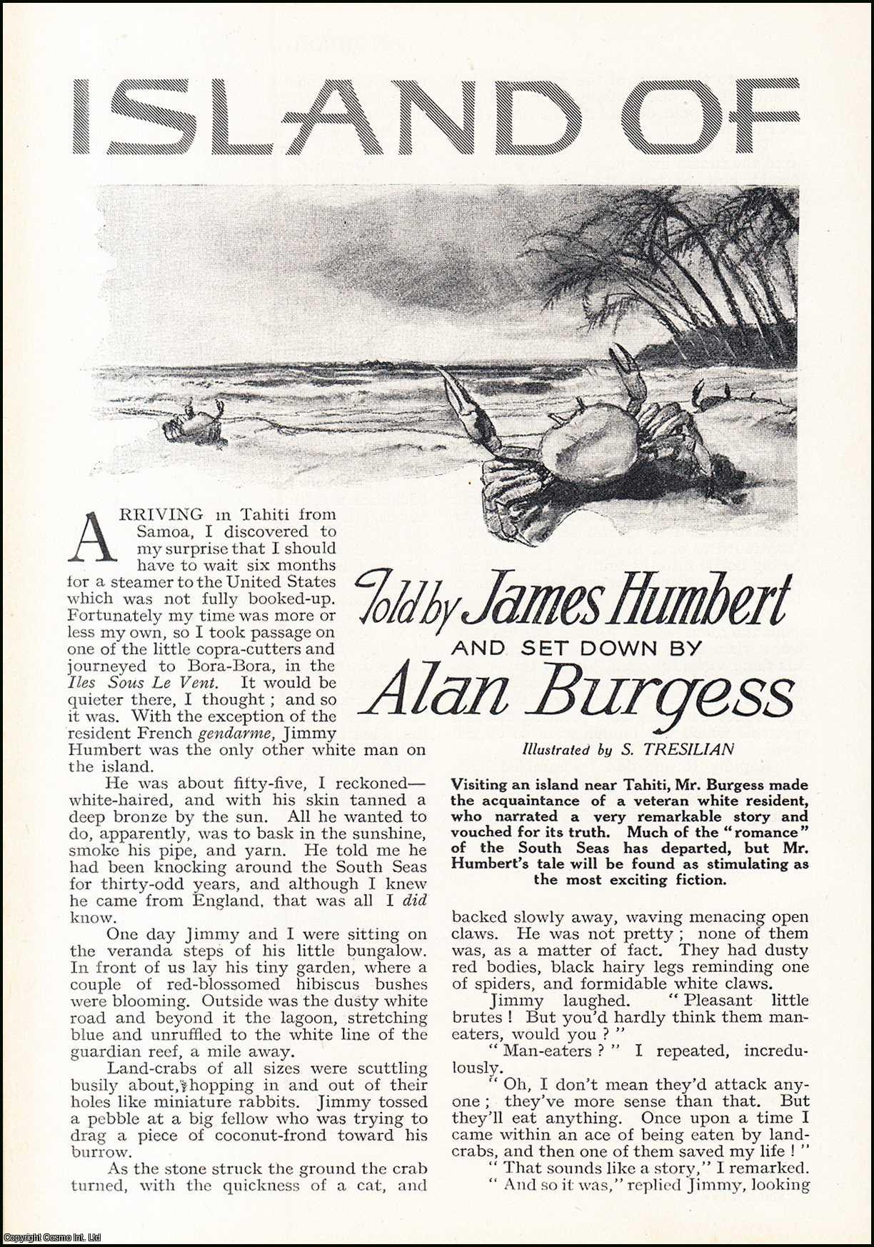 HUMBERT & ALAN BURGESS, JAMES - Island of Tragedy. An original article from the Wide World Magazine, 1939.