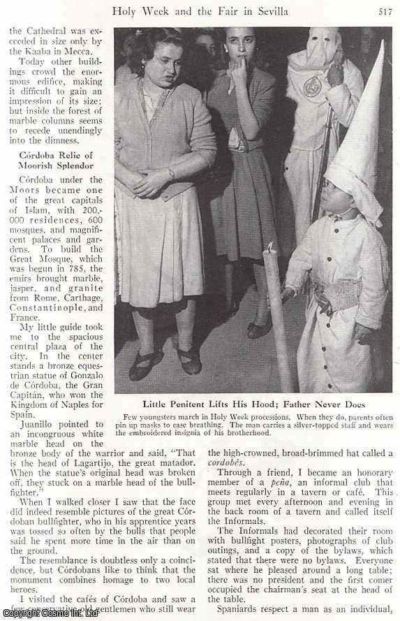 LUIS, MARDEN - Holy Week and The Fair in Sevilla. An original article from the National Geographic Magazine, 1950.