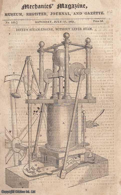 MECHANICS MAGAZINE - Dietz's Steam-Engine, Without Lever Beam; Obtaining Pure Raw Sugar Direct From The Cane Juice; Description of Mr. Jessop's Improved Railways; Malting Indian Corn; Review of Jopling's Practice of Isometrical Perspective, etc. Mechanics' Magazine, Museum, Register, Journal and Gazette. Issue No. 520. A complete rare weekly issue of the Mechanics' Magazine, 1833.