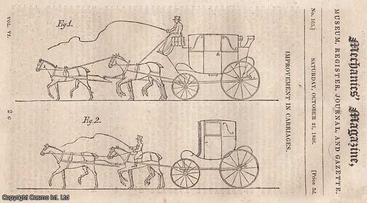 --- - Improvement in Carriages; Mathematics Practically Applied To The Arts; The Reservoir Case; Brewing; Gratuitous Lecturing; New Horizontal Vanes; Saltness of The Sea; Theory of The Deluge and Lost Comet; Sir Isaac Newton; Steaming Vineries and Raising Water, etc. Mechanics' Magazine, Museum, Register, Journal and Gazette. Issue No. 165. A complete rare weekly issue of the Mechanics' Magazine, 1826.