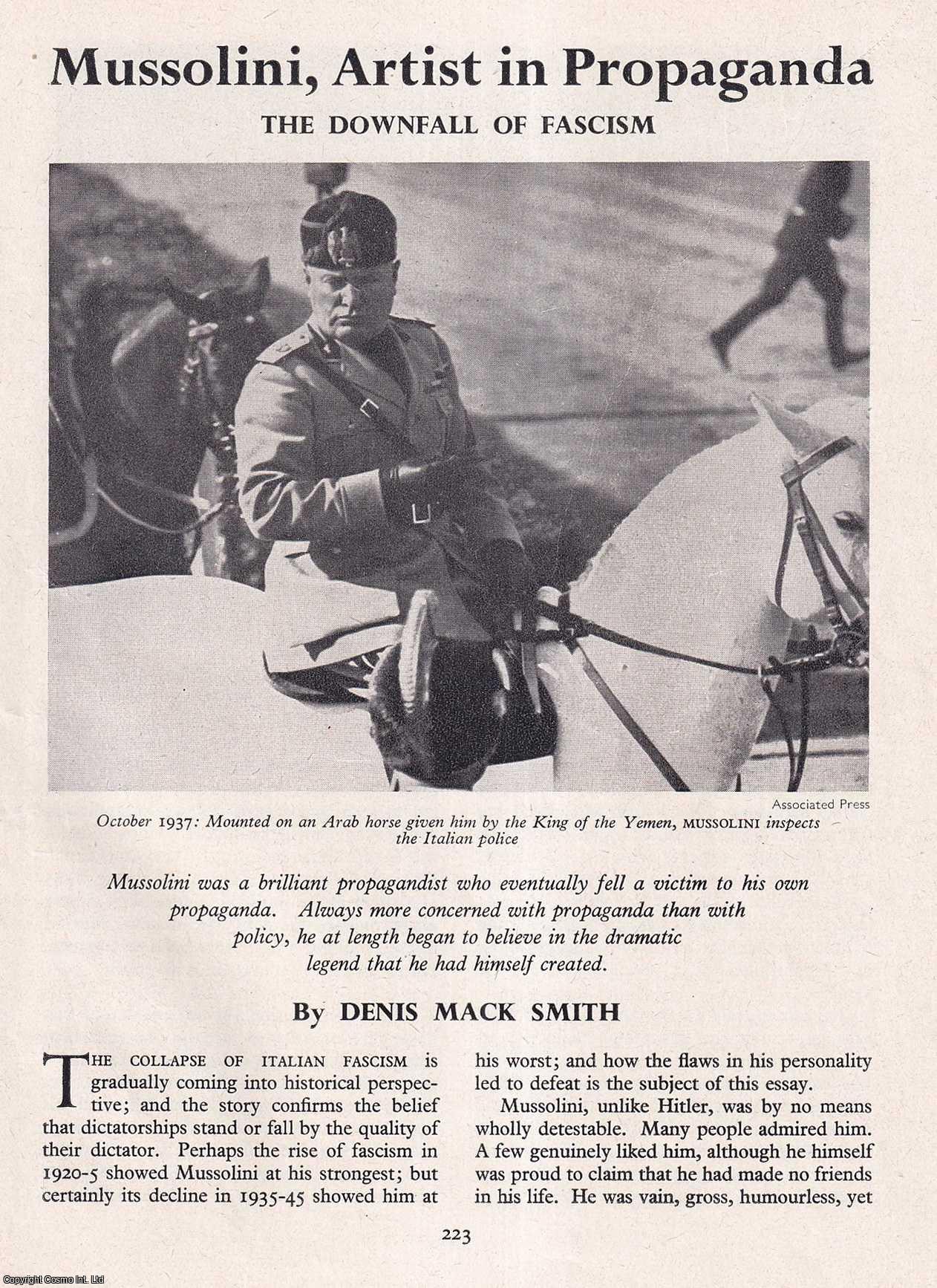 Denis Mack Smith - Mussolini, Artist in Propaganda: The Downfall of Fascism. An original article from History Today magazine, 1959.