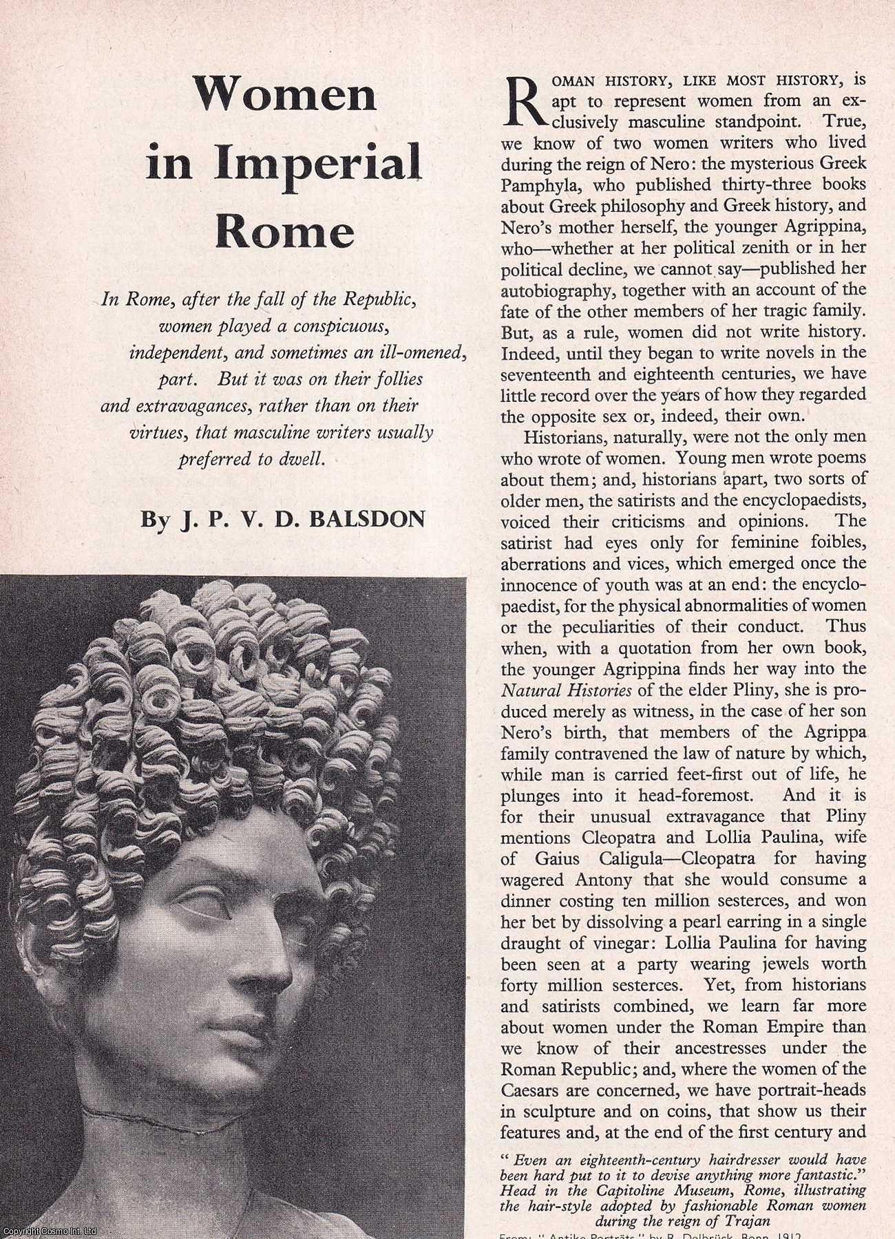J.P.V.D. Balsdon - Women in Imperial Rome. An original article from History Today magazine, 1960.