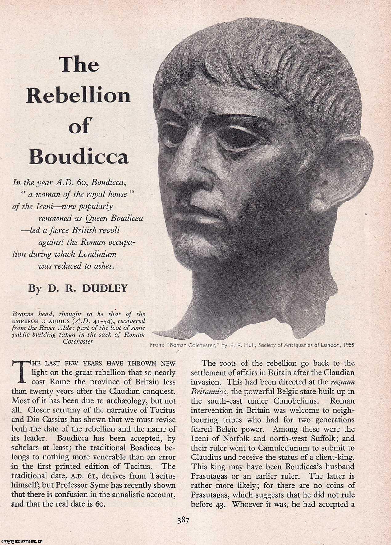 DUDLEY, D.R. - The Rebellion of Boudicca. An original article from History Today magazine, 1960.