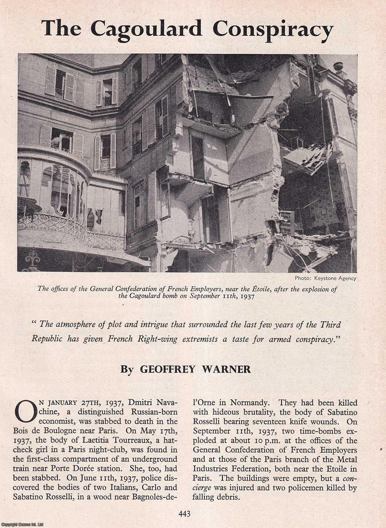 Geoffrey Warner - The Cagoulard Conspiracy. An original article from History Today magazine, 1960.