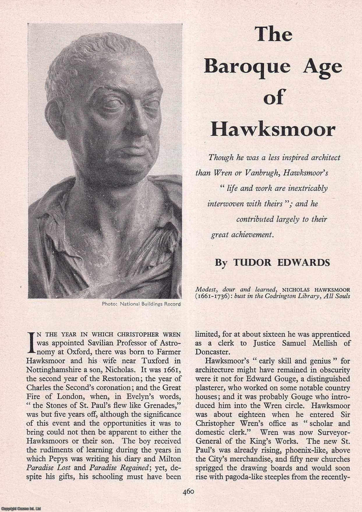 EDWARDS, TUDOR - The Baroque Age of Hawksmoor. An original article from History Today magazine, 1961.