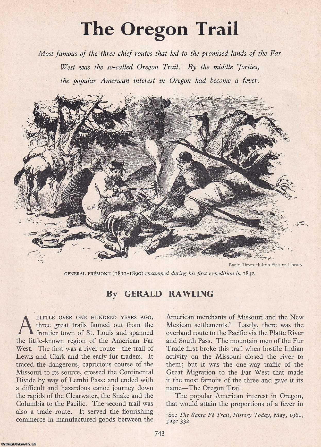 RAWLING, GERALD - The Oregon Trail. An original article from History Today magazine, 1961.