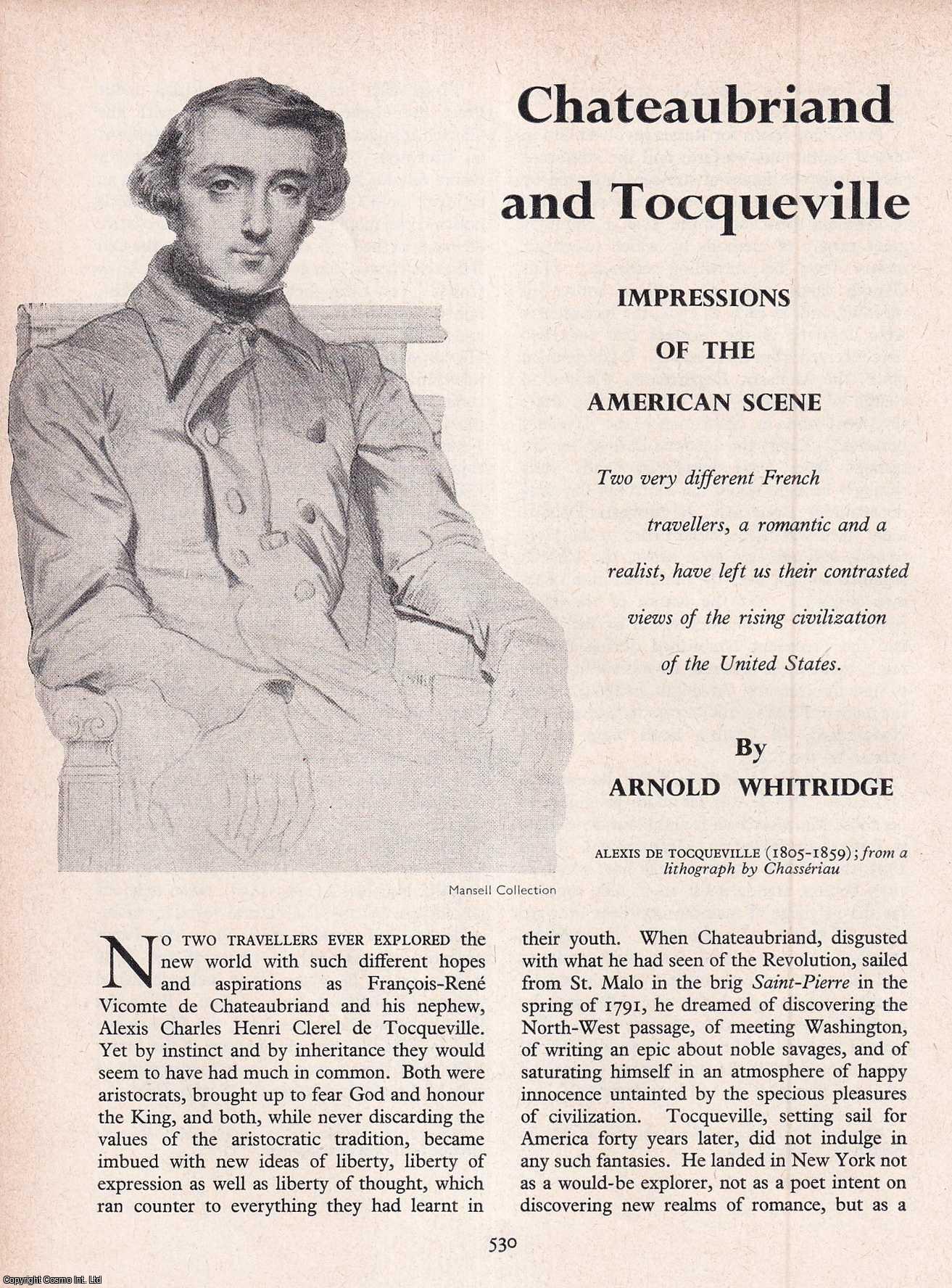Arnold Whitridge - Chateaubriand and Tocqueville: Impressions of The American Scene. An original article from History Today magazine, 1963.