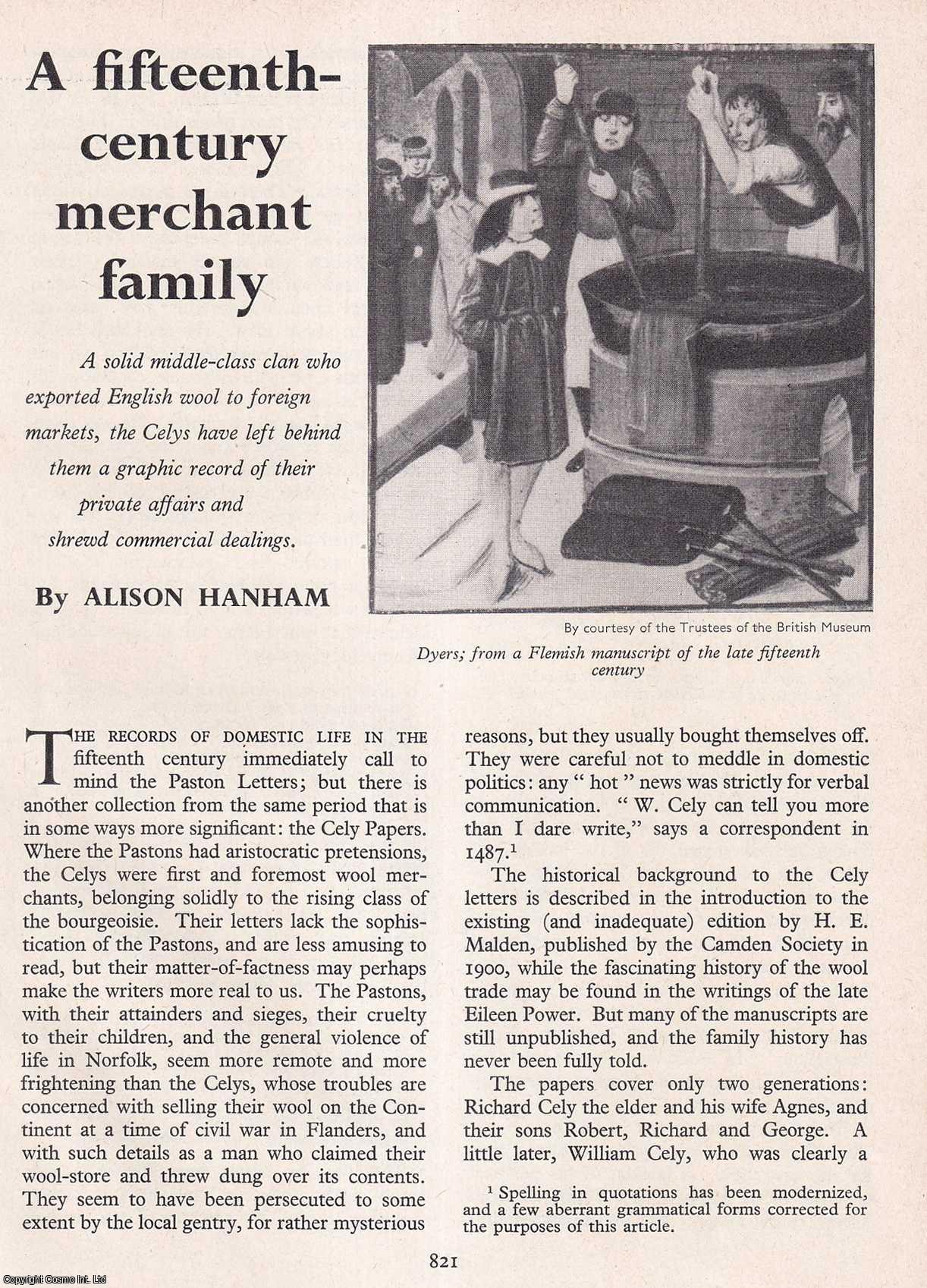Alison Hanham - A Fifteenth-Century Merchant Family. An original article from History Today magazine, 1963.