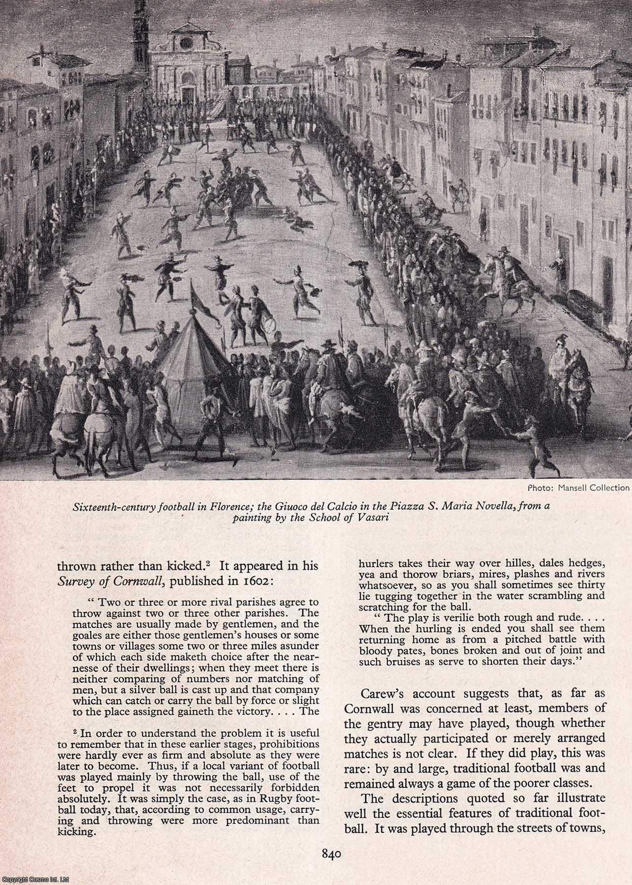 DUNNING, E.G. - Football in its Early Stages. An original article from History Today magazine, 1963.