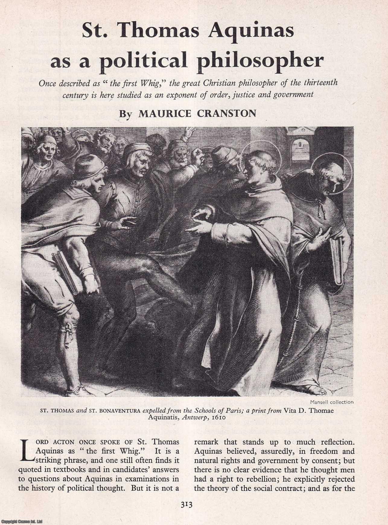CRANSTON, MAURICE - St. Thomas Aquinas as a Political Philosopher. An original article from History Today magazine, 1964.