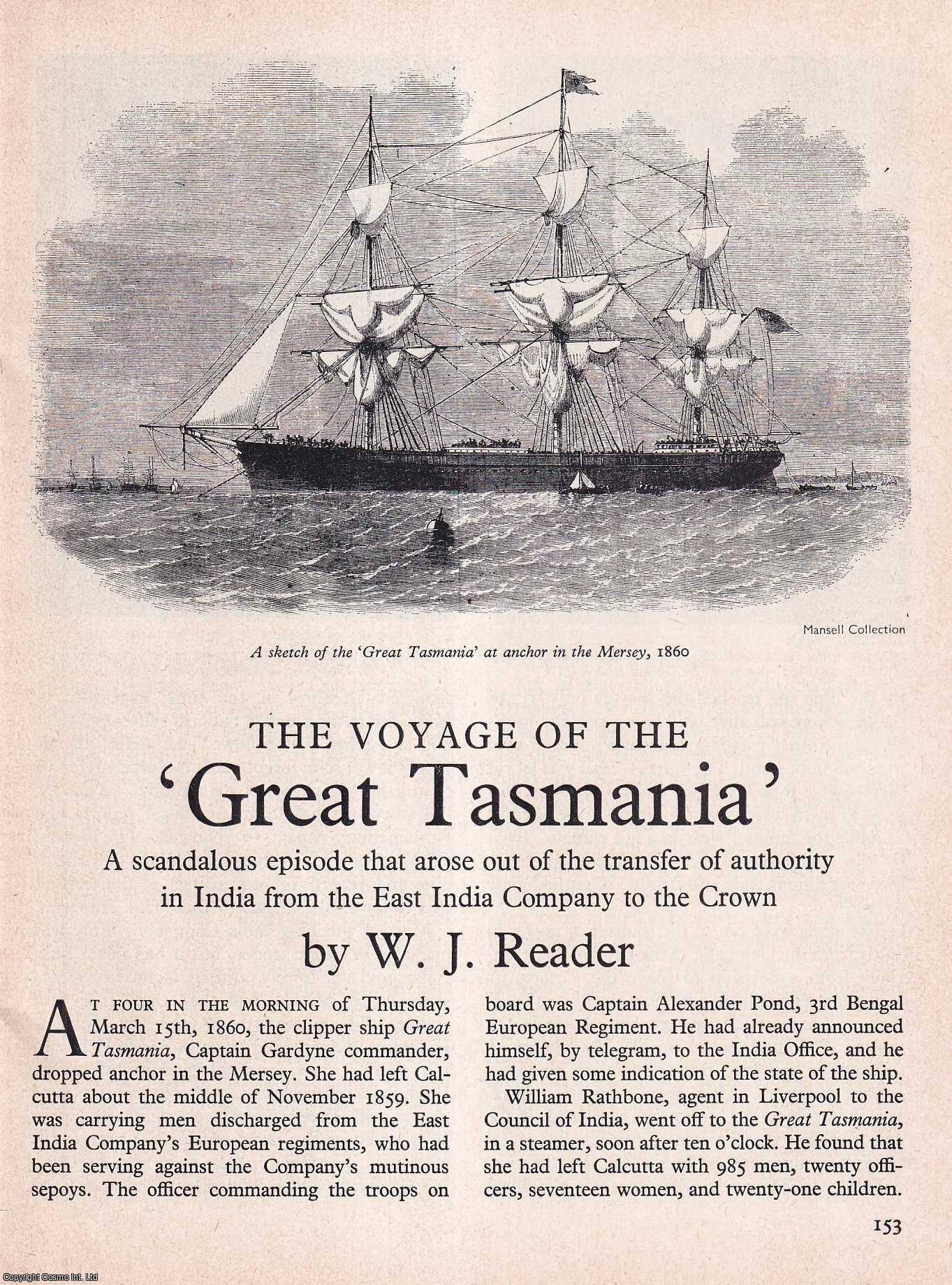 READER, W.J. - The Voyage of The Great Tasmania. An original article from History Today magazine, 1967.